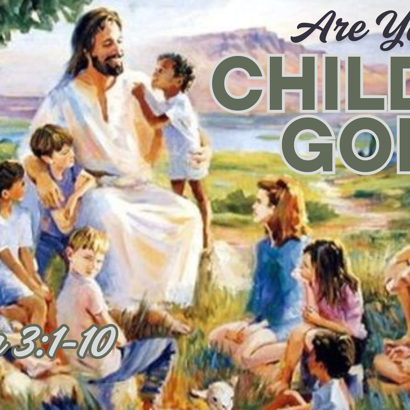 Are You a Child of God? | 1 John 3:1-10 | June 8, 2025 | Aaron T Colyer episode artwork