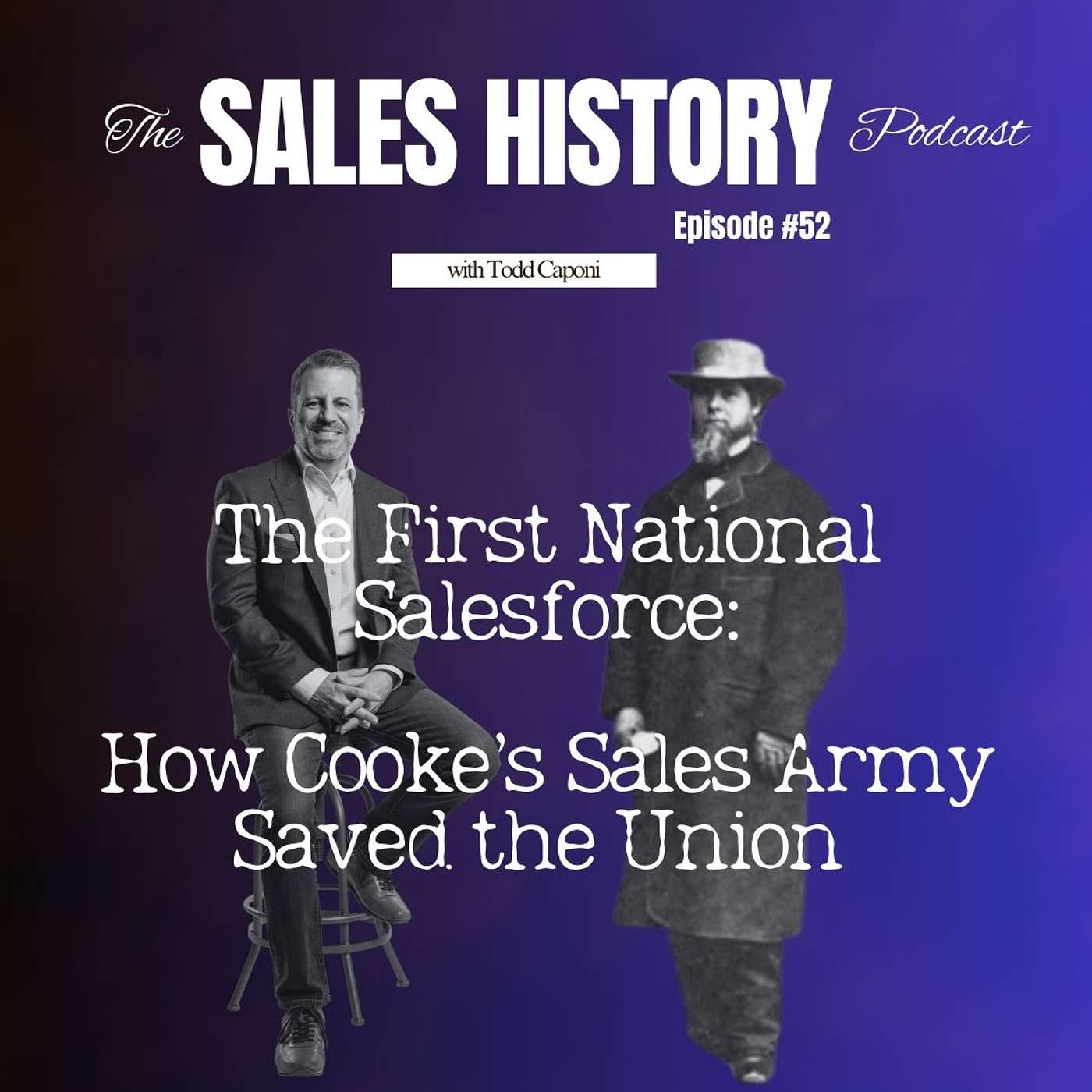 The First National Salesforce: How Cooke’s Sales Army Saved the Union
