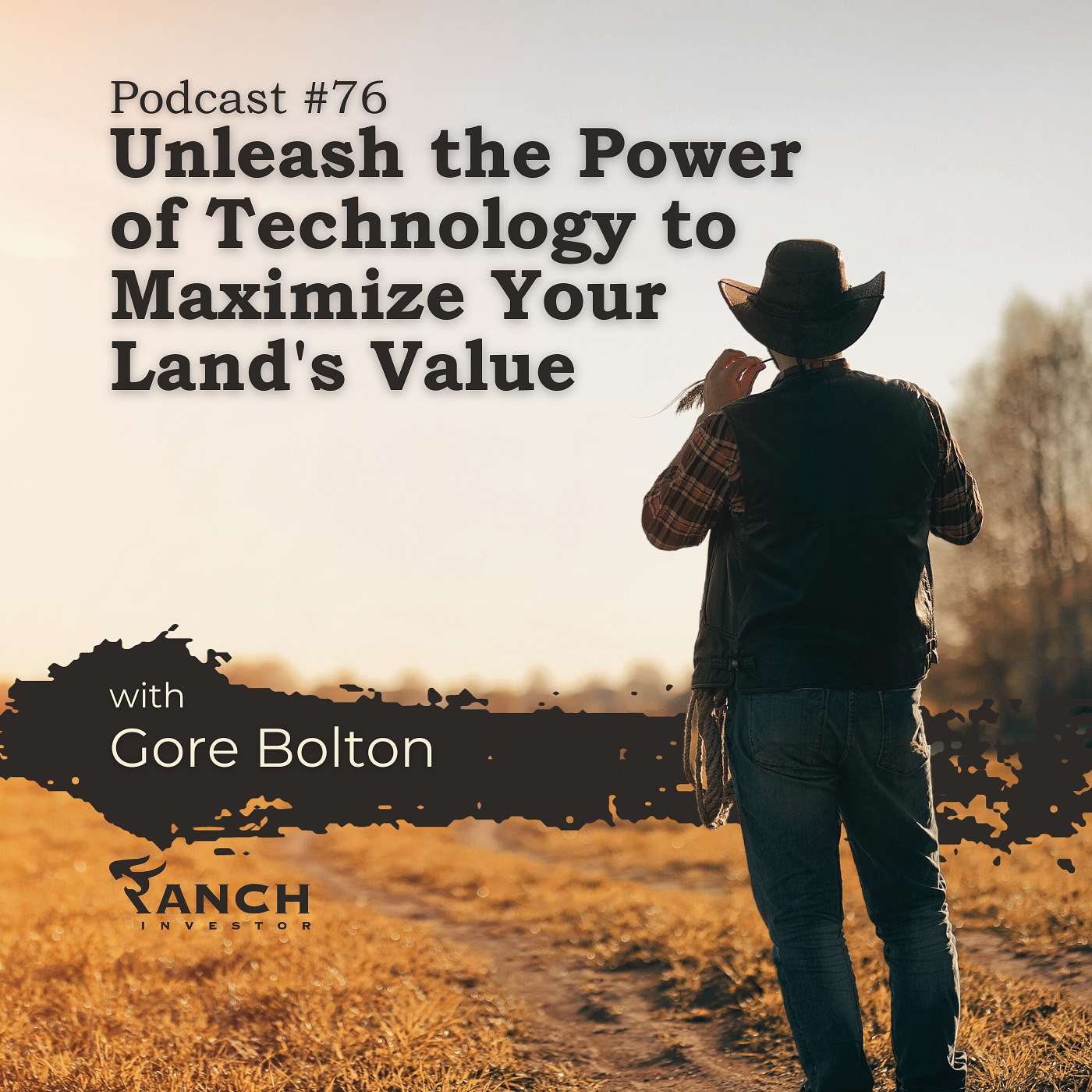 Unleash the Power of Technology to Maximize Your Land's Value episode artwork