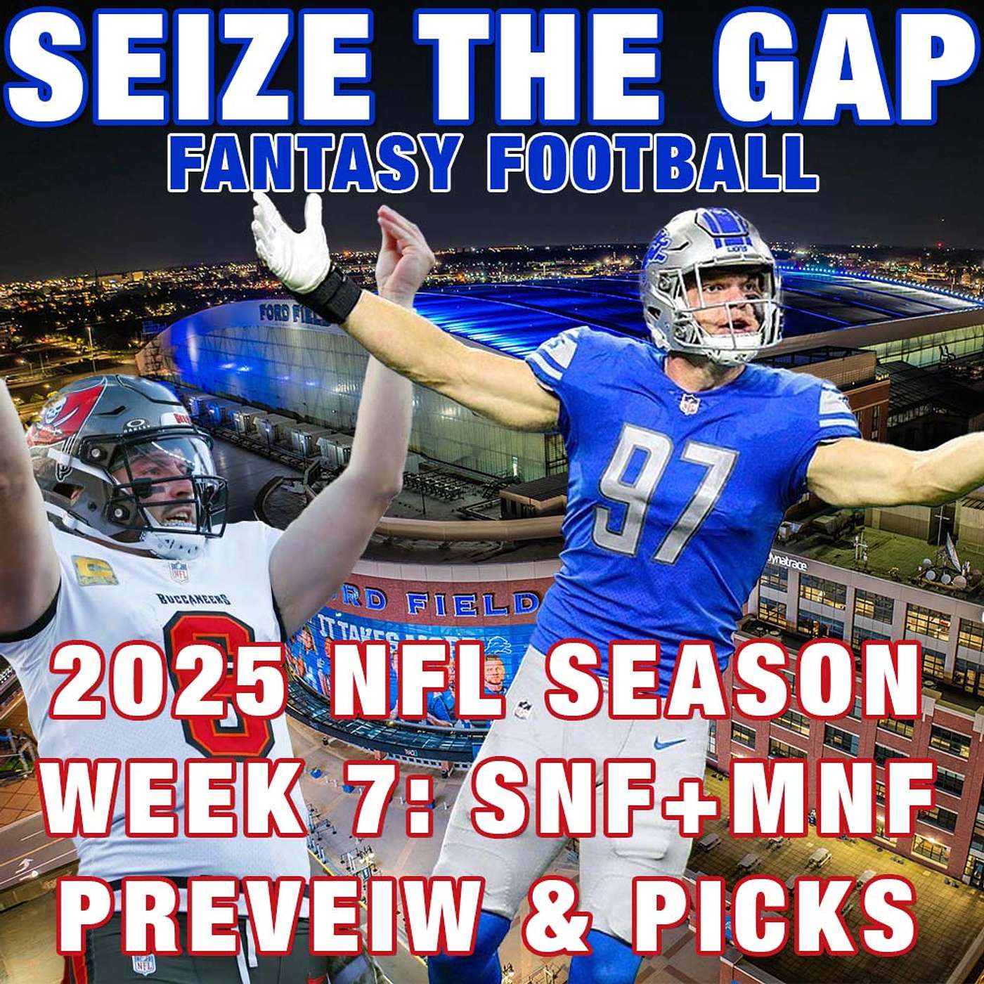 2025 NFL Week 7 - Sunday & Monday Night Football Previews, Picks and MORE from Seize the Gap episode artwork