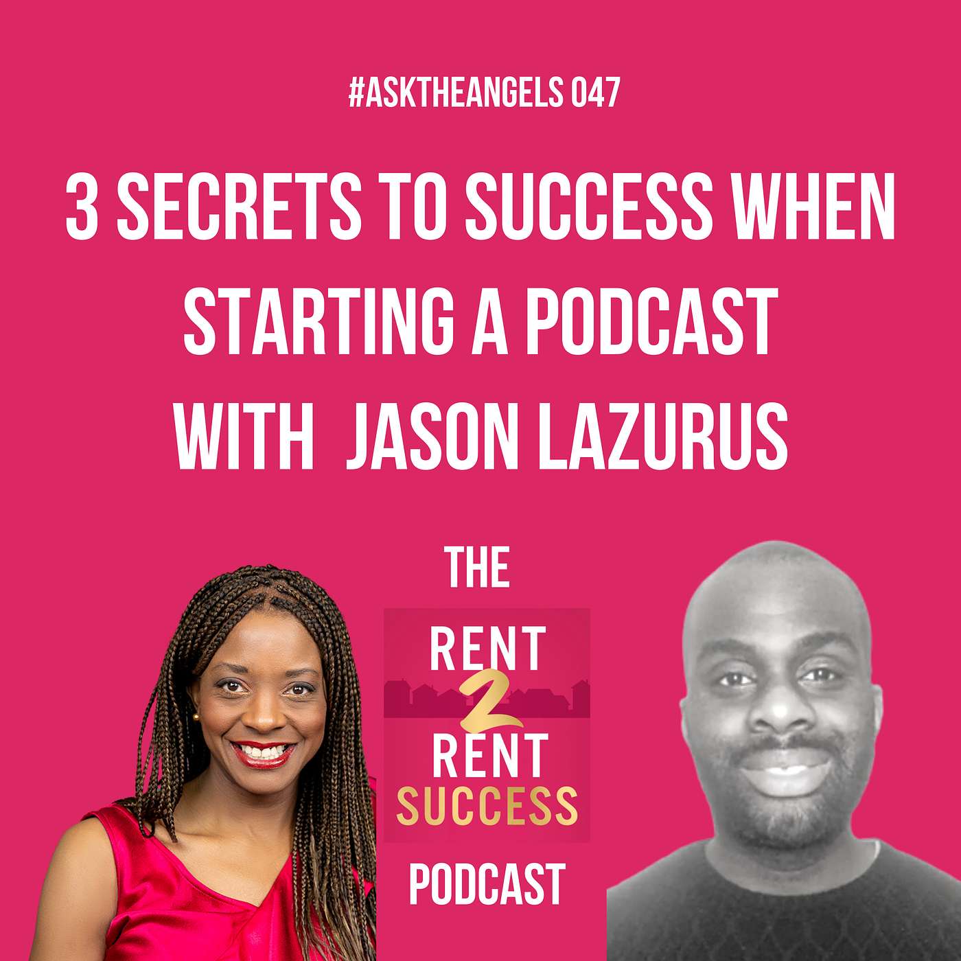 ATA 047 - The 3 secrets to success when starting a podcast for your business with Jason Lazurus of The British Blacktrepreneur Podcast episode artwork
