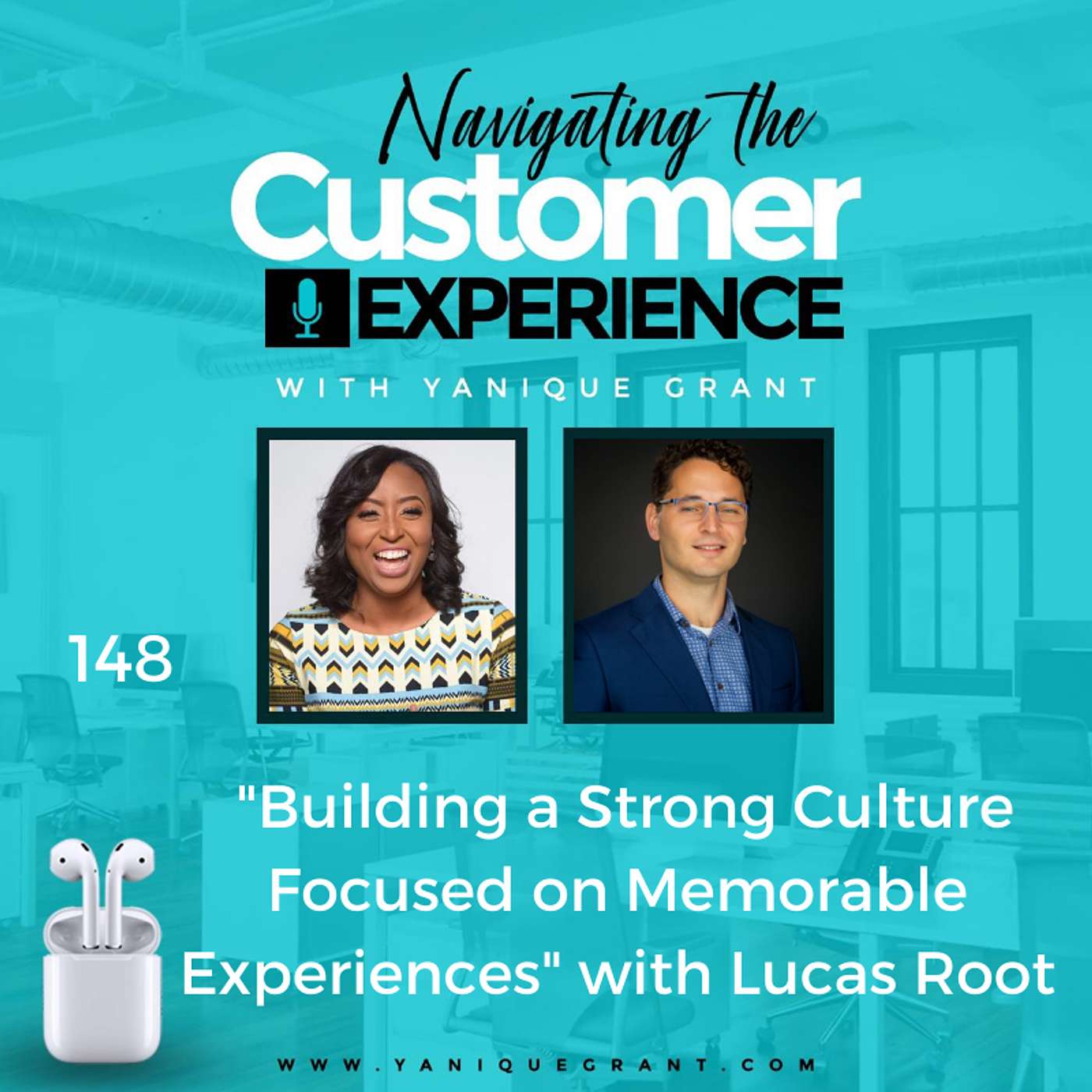cover of episode 148: Building a Strong Culture Focused on Memorable Experiences with Lucas Root