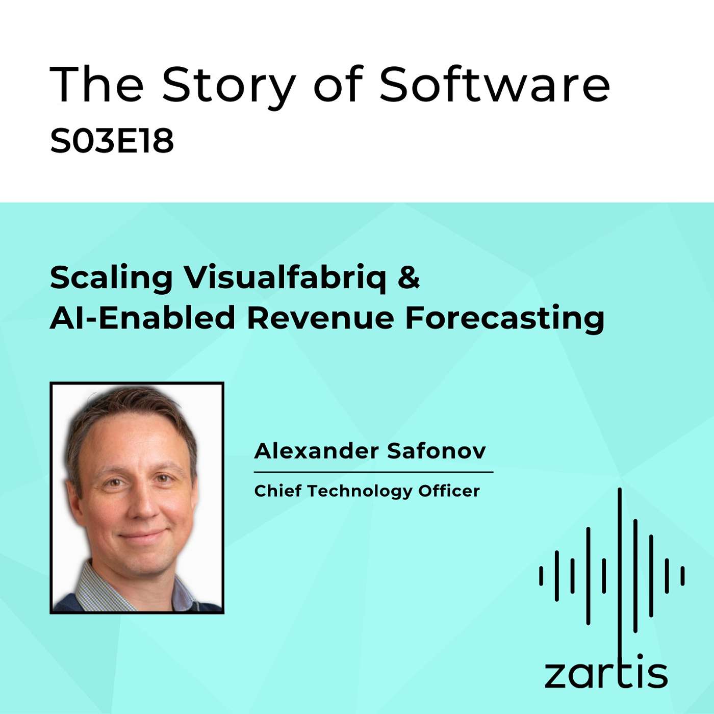 S03E18 Scaling Visualfabriq & AI-Enabled Revenue Forecasting