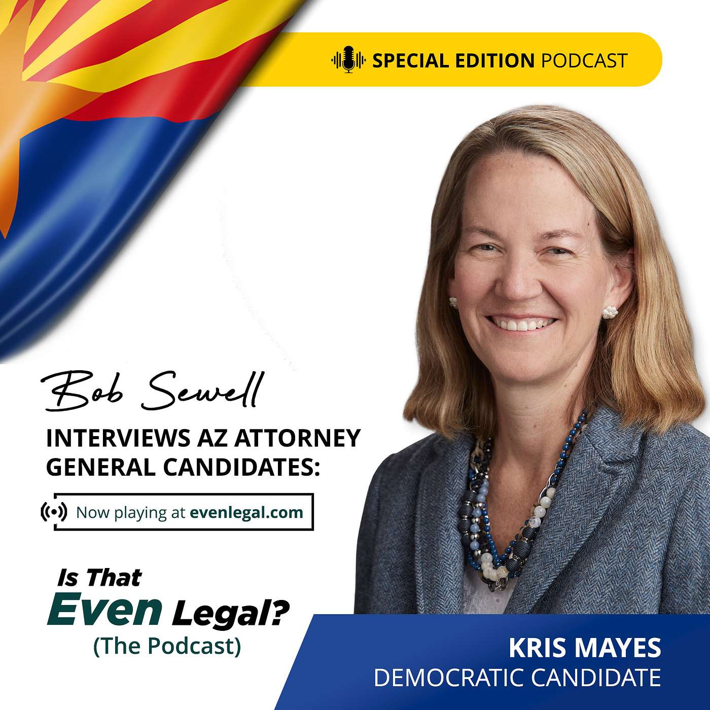 Interview with Arizona Attorney General Candidate Kris Mayes