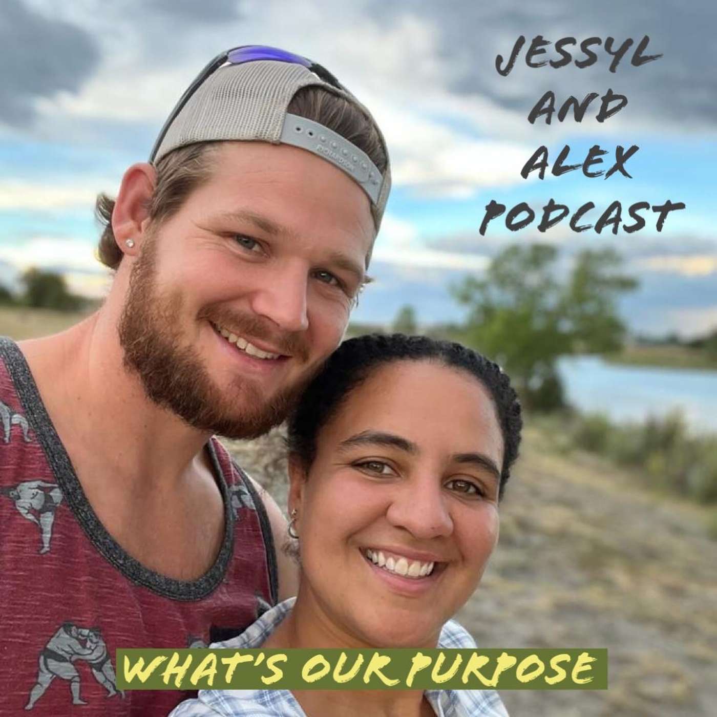 Jessyl and Alex Podcast
