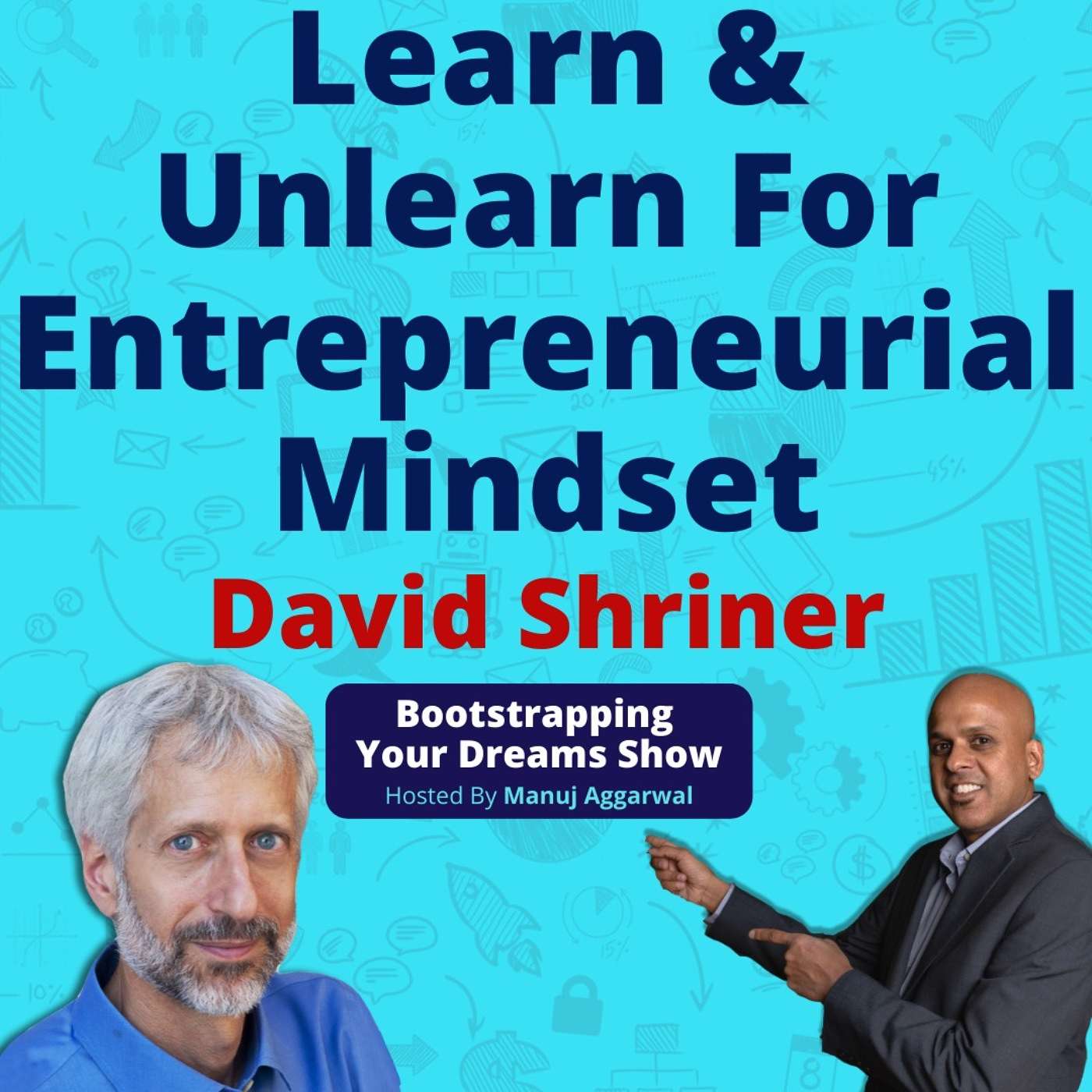 Bootstrapping Your Dreams Show
