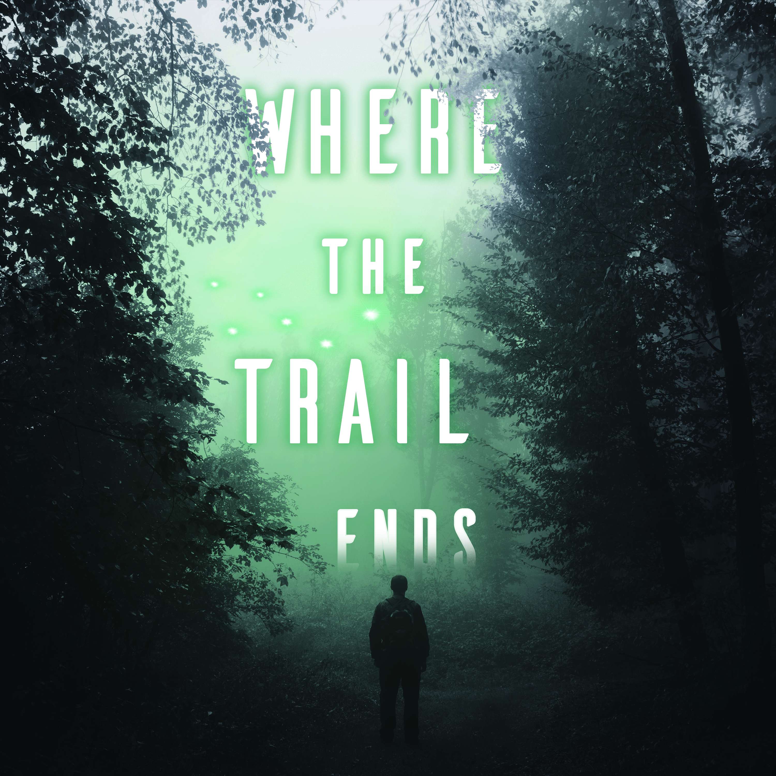 Where The Trail Ends