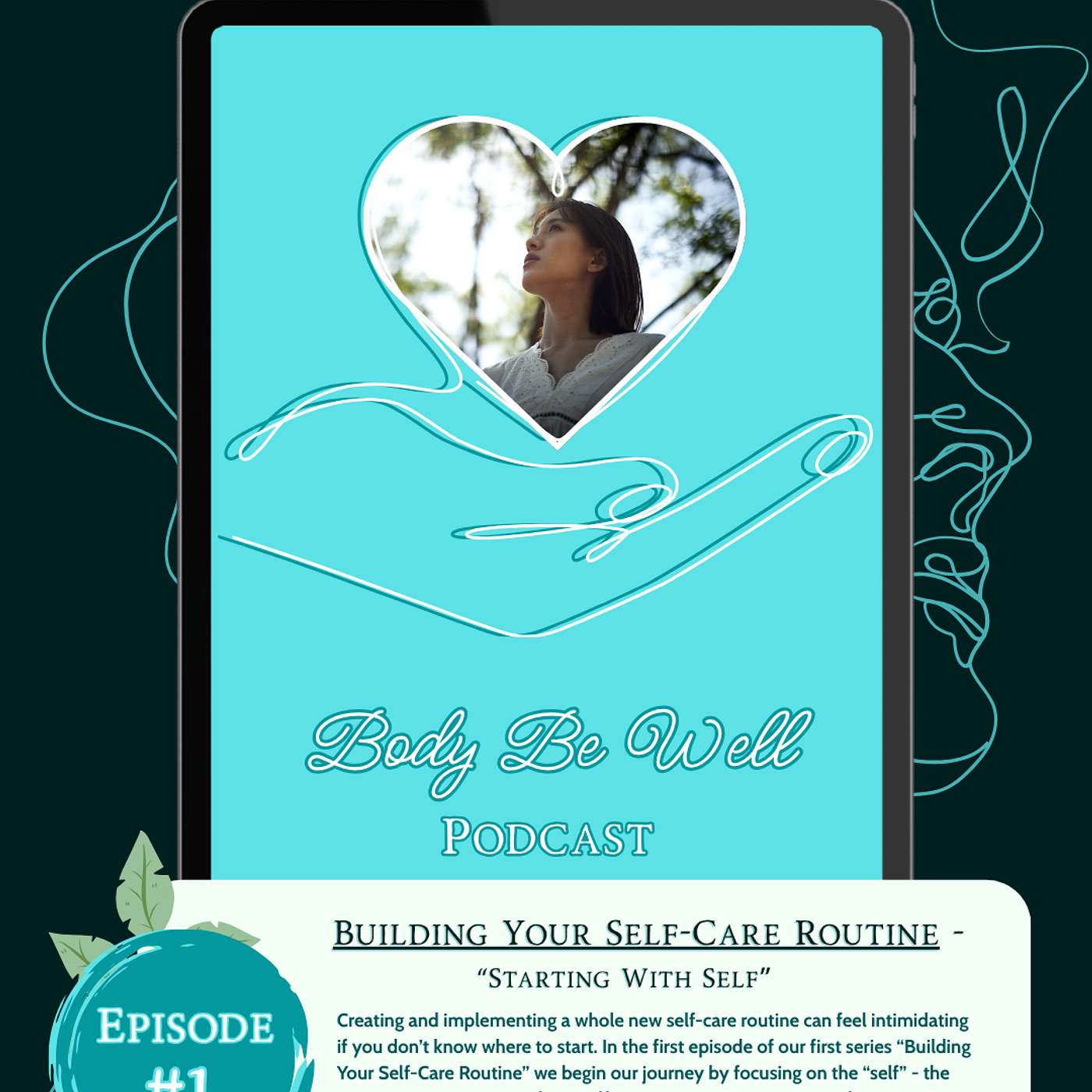 Season 1 - Building Your Self-Care Routine / Episode 1 - Start With Self episode artwork