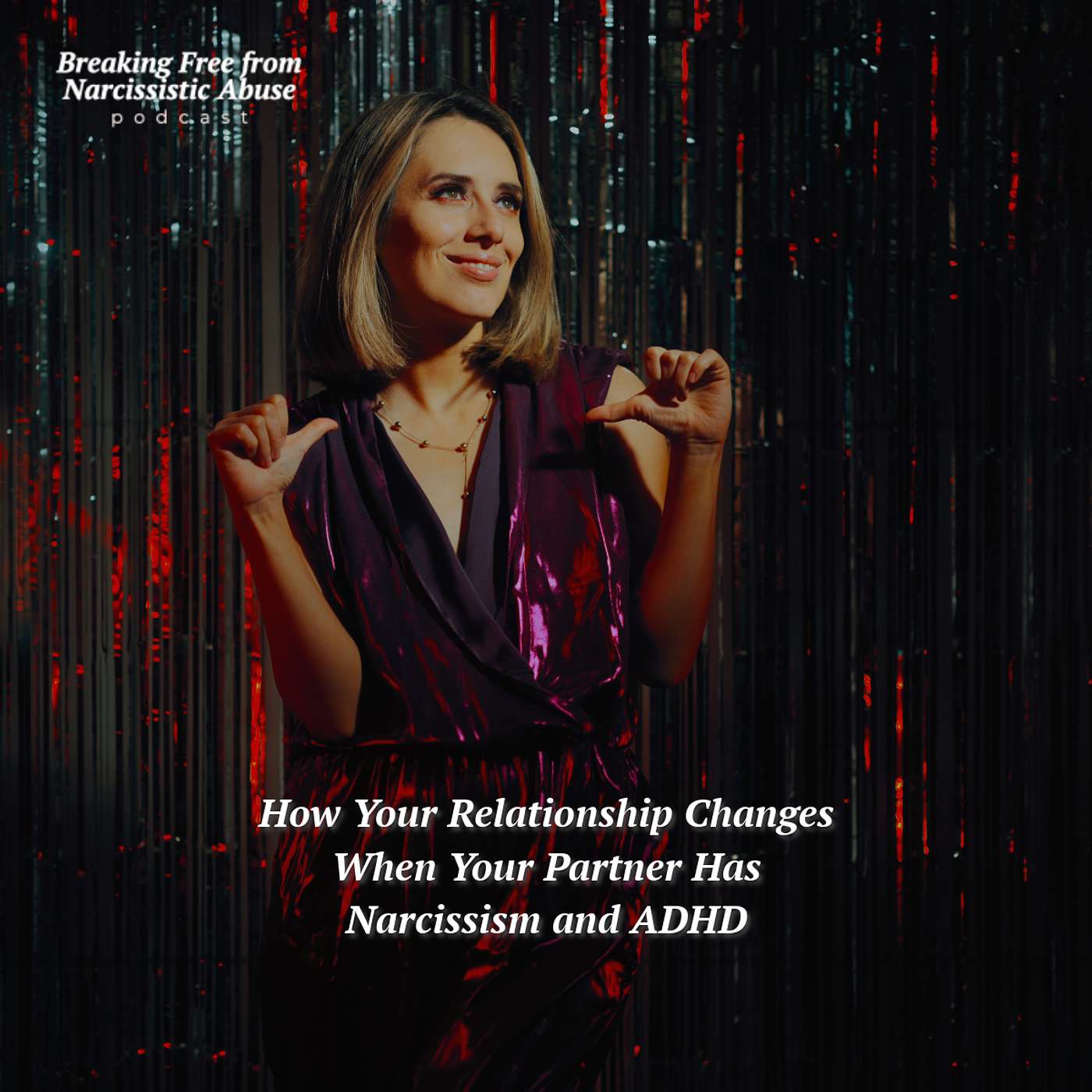 Breaking Free from Narcissistic Abuse