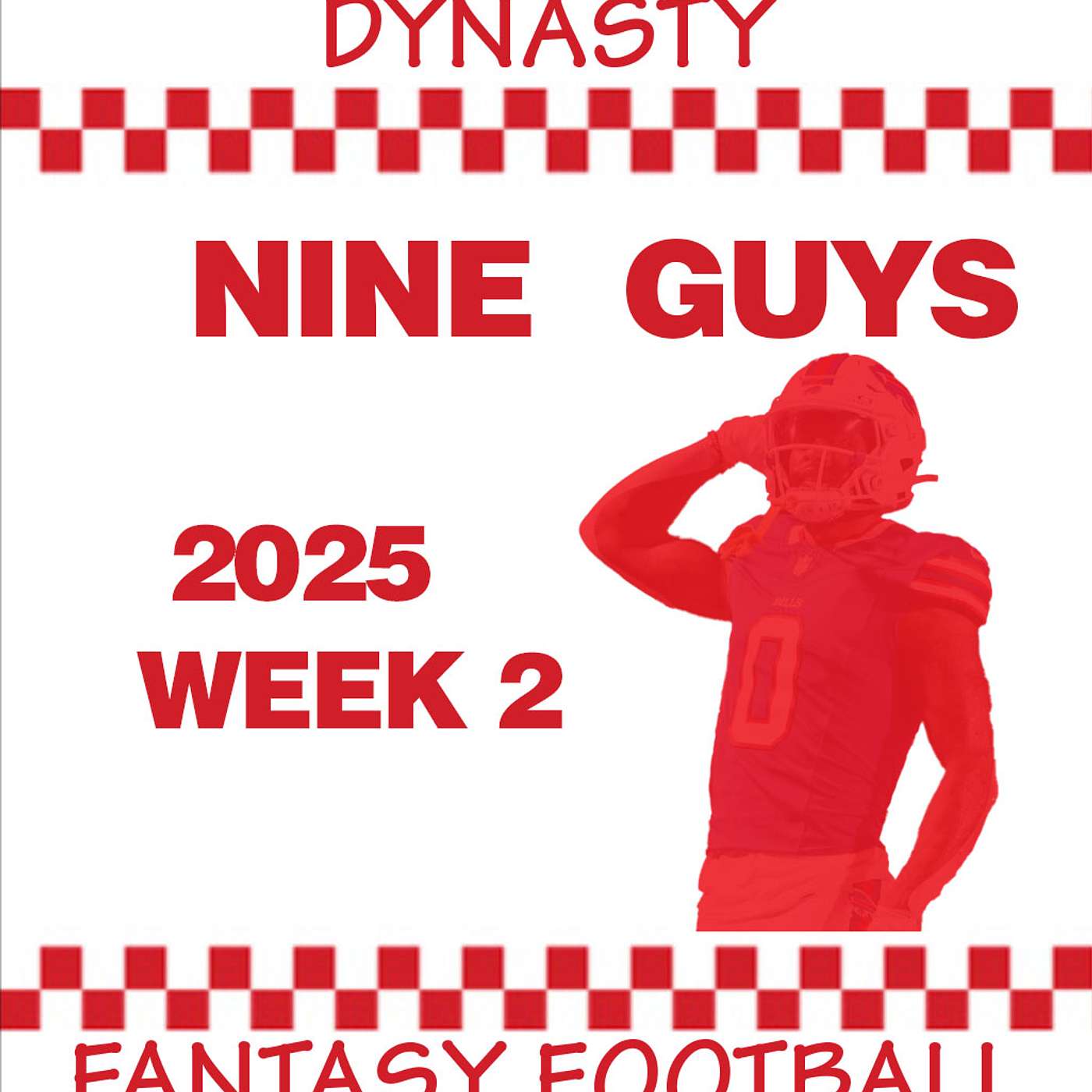 2025 NFL Week 2 Dynasty Fantasy Football Impact Discussion from 'Nine Guys Dynasty' (S05E04) episode artwork