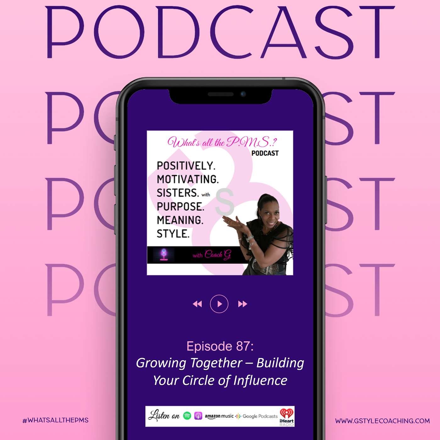 Episode 87: Growing Together - Building Your Circle of Influence