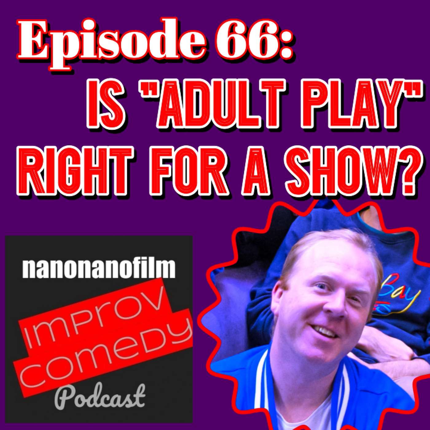 Is "Adult Play" Right for an Improv Comedy Show? episode artwork