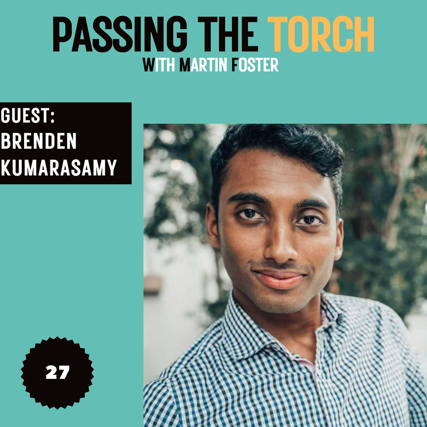 Passing The Torch with Martin Foster