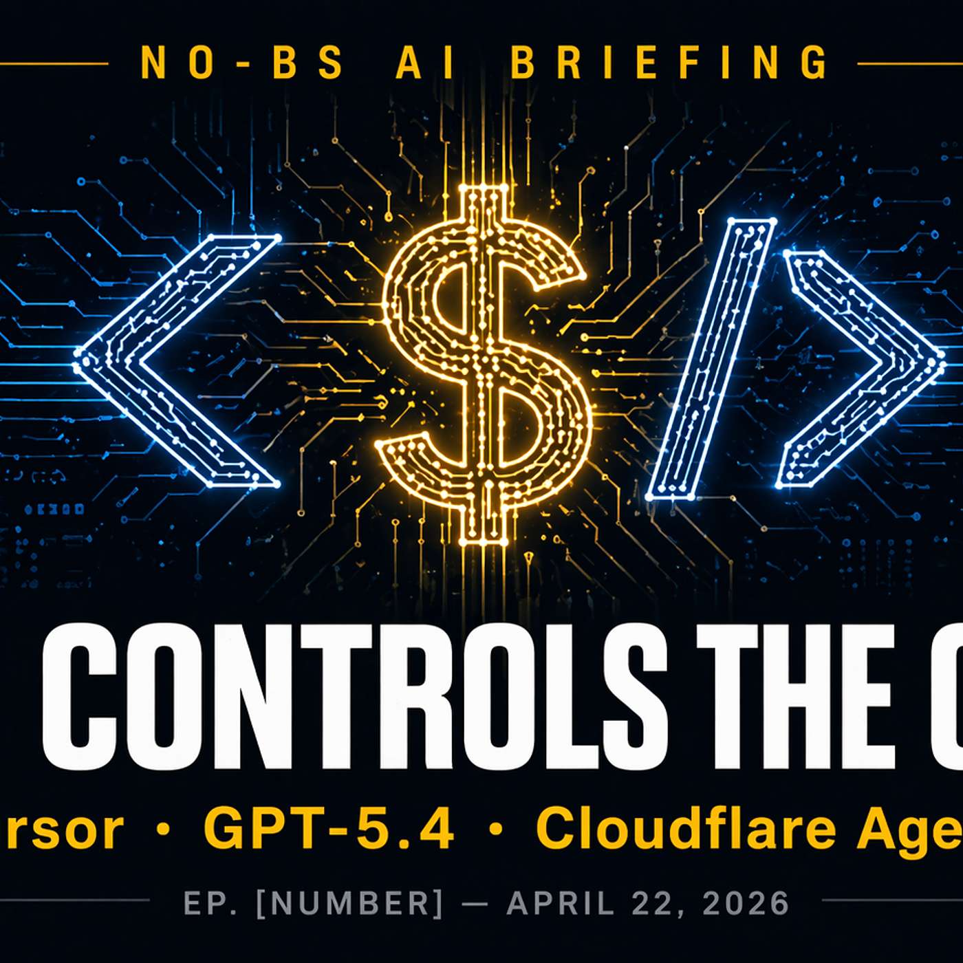 Cursor's $50B Bet, GPT-5.4 Tool Search, and Cloudflare's Agent Stack episode artwork