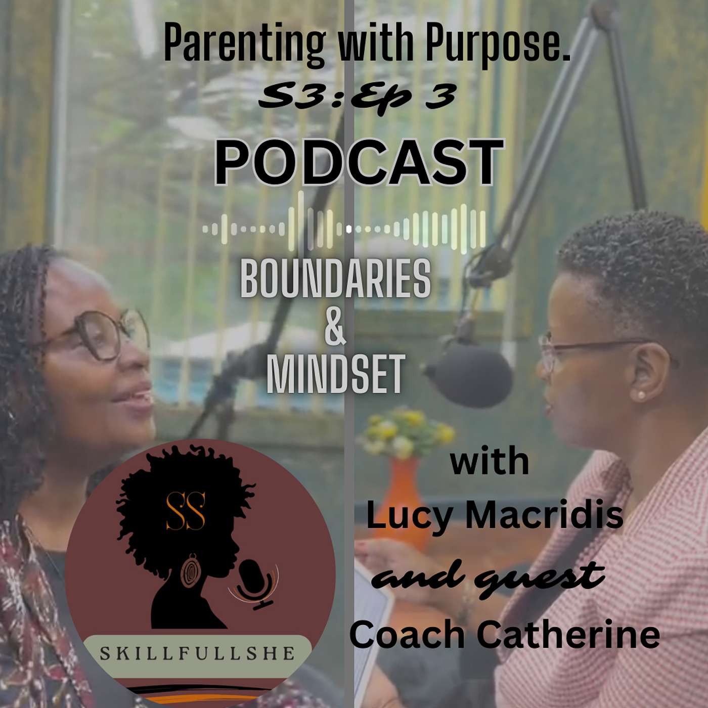 SkillfullSHE Podcast with Lucy Macridis, Your Clarity Coach