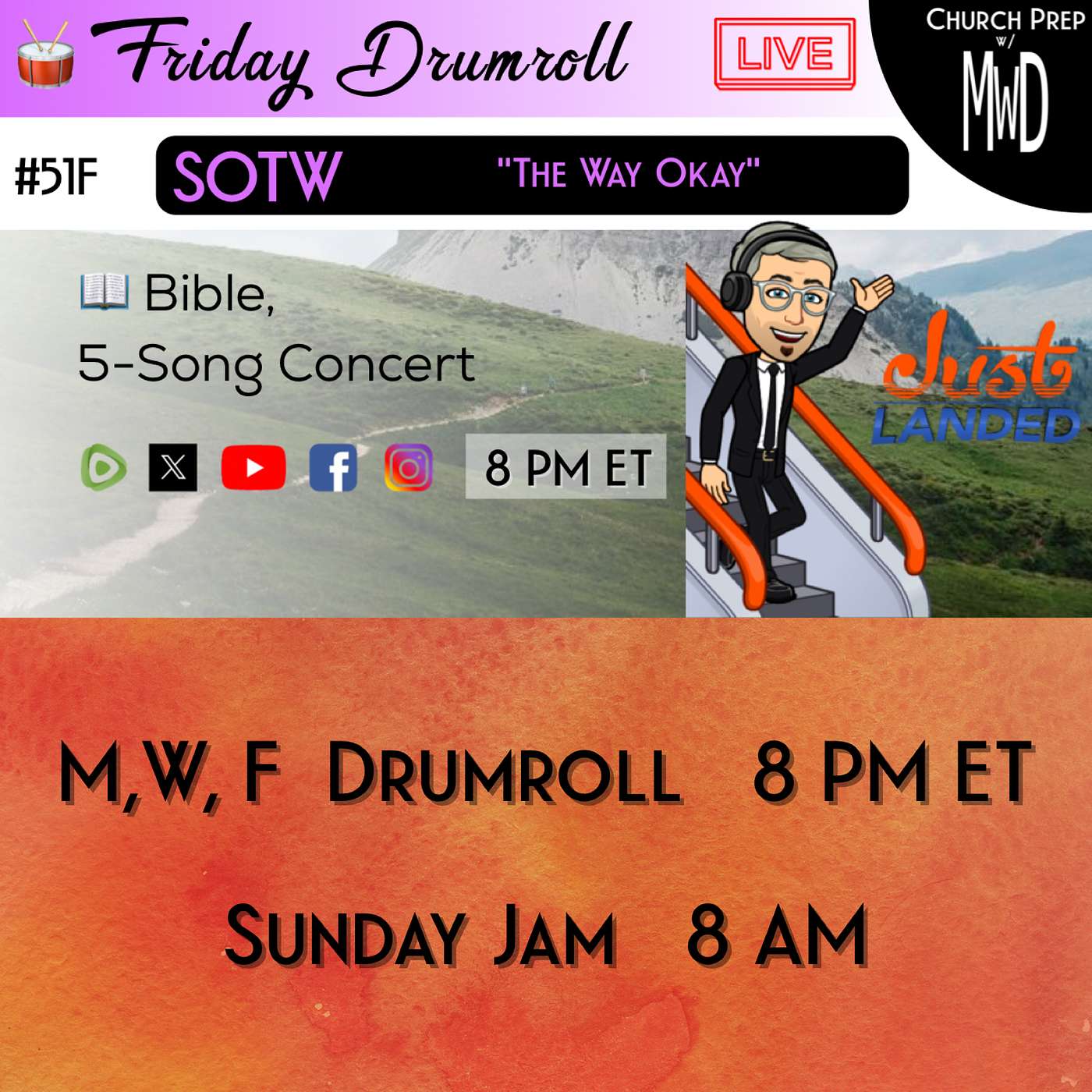 🥁 #51F 📖Bible: "The Way Okay" | Church Prep w/ MWD episode artwork