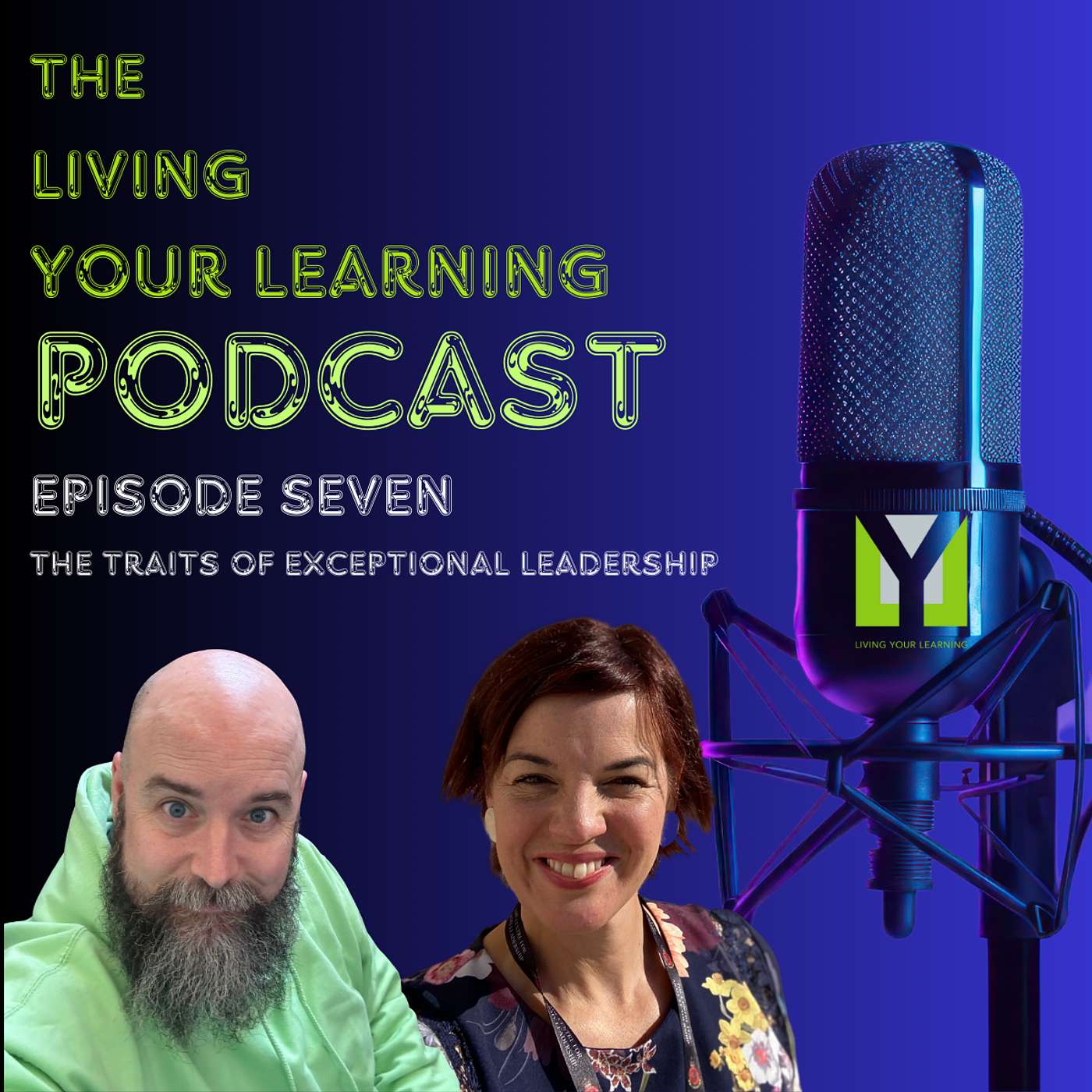 Episode Seven | The Traits of Exceptional Leadership episode artwork
