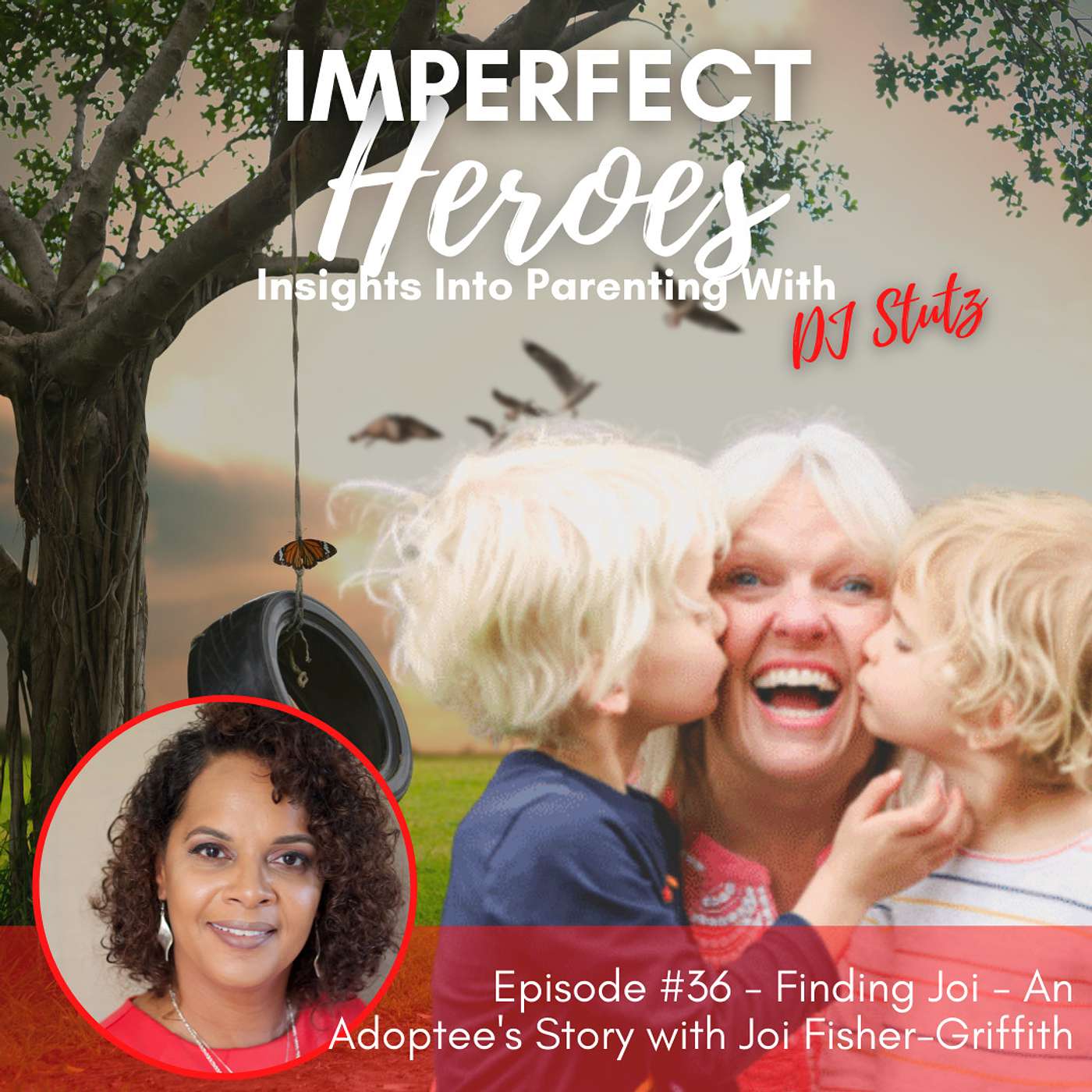 Imperfect Heroes: Insights Into Parenting