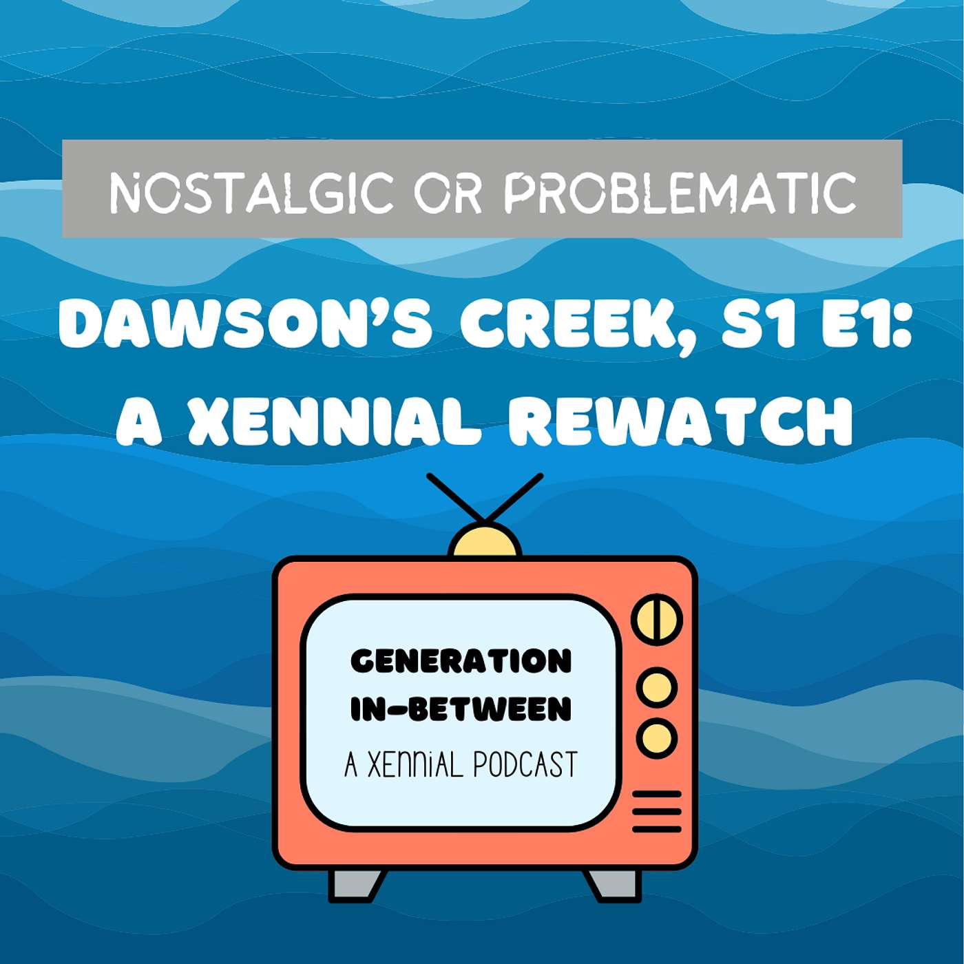 Dawson's Creek, S1 E1: Teen Sleepovers and Double Standards episode artwork