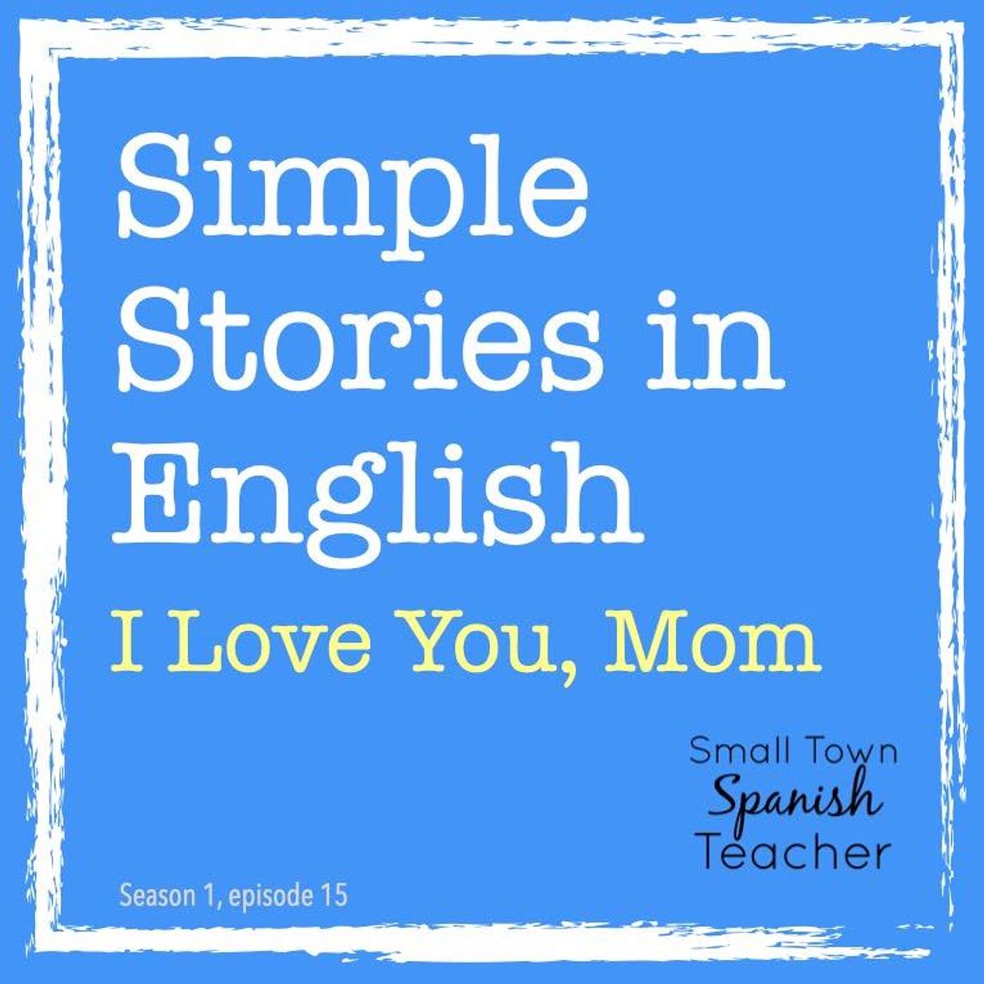 I Love You, Mom