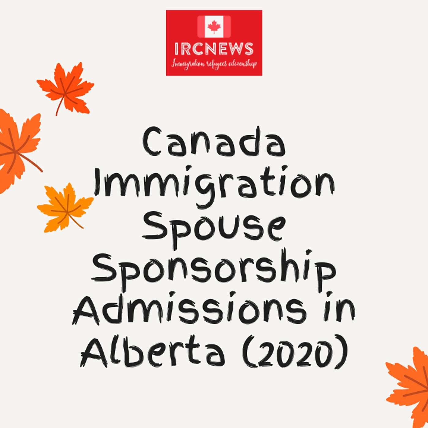 Canada Immigration Spouse Sponsorship Admissions in Alberta (2020) episode artwork