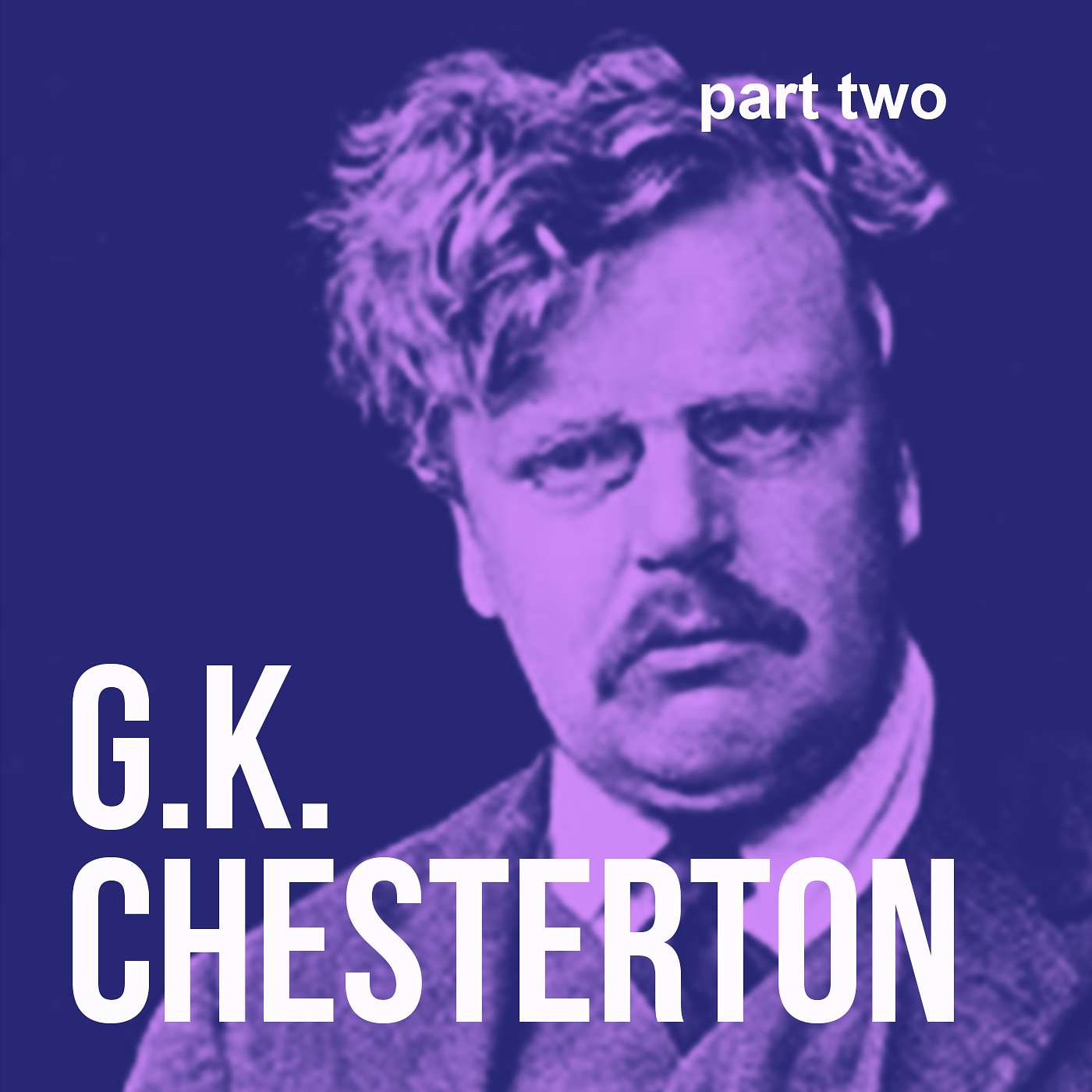 Episode #9: Laughing into the Abyss: G.K. Chesterton on Deconstruction, Nihilism & Technology (Part Two) Episode #9: Laughing into the Abyss: G.K. Chesterton on Deconstruction, Nihilism & Technology (Part Two)