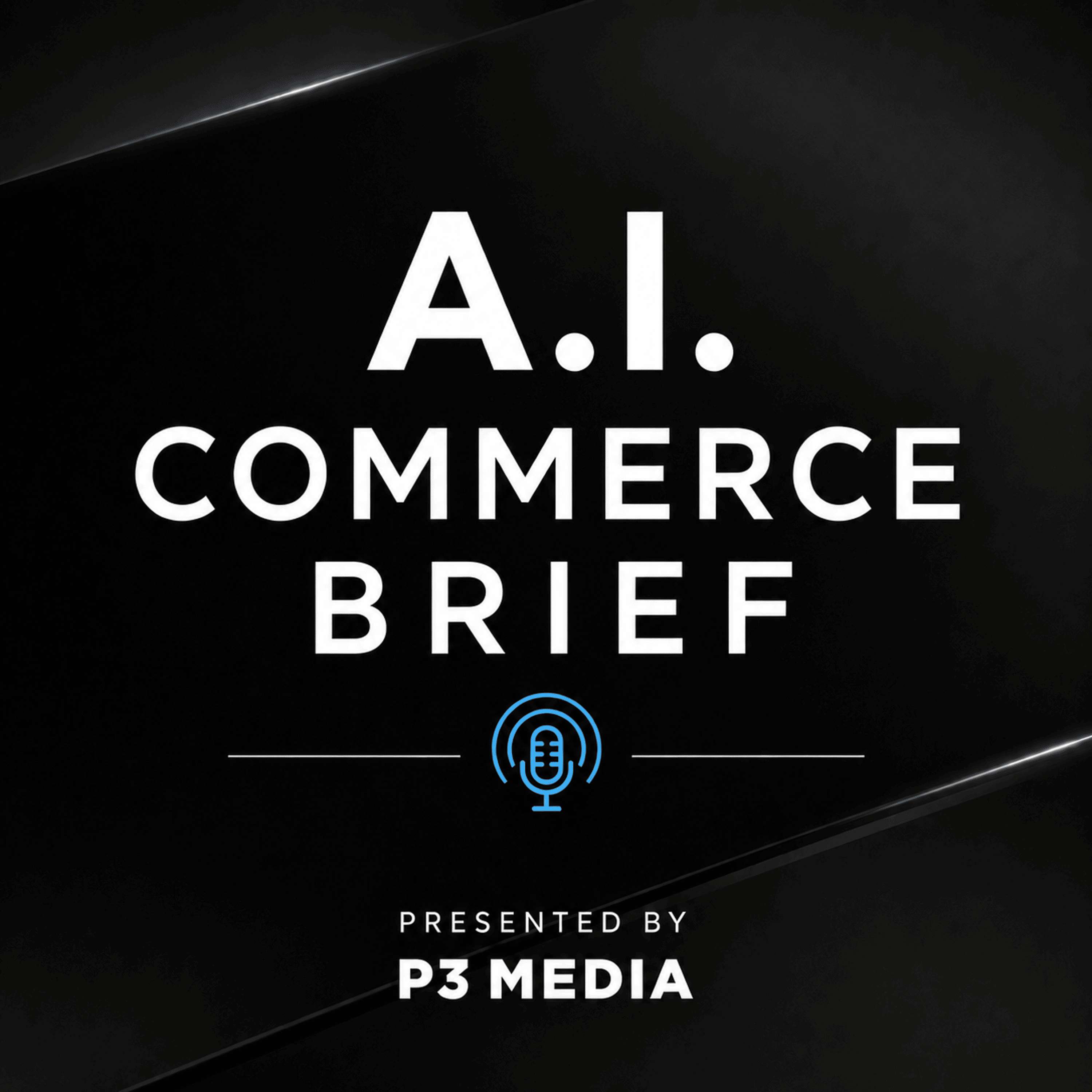 A.I. Commerce Brief
