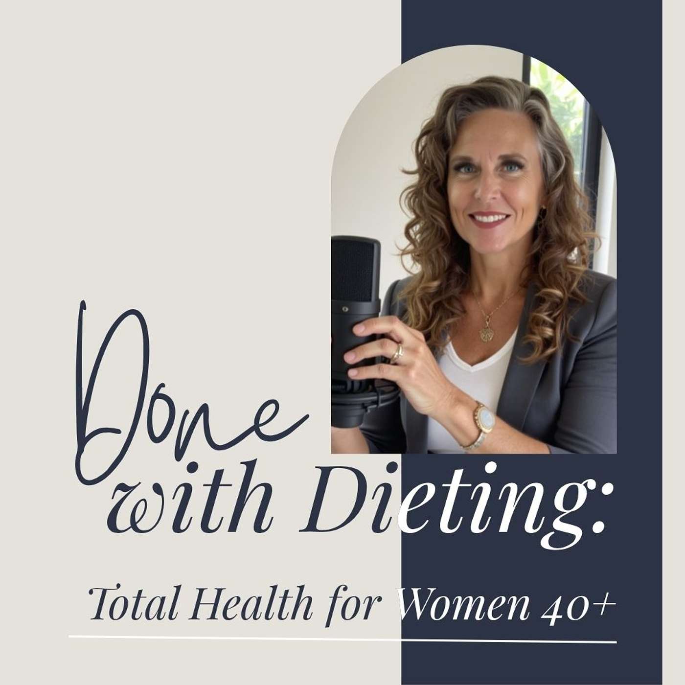 Done with Dieting: Total Health for Women 40+ with Elizabeth Sherman