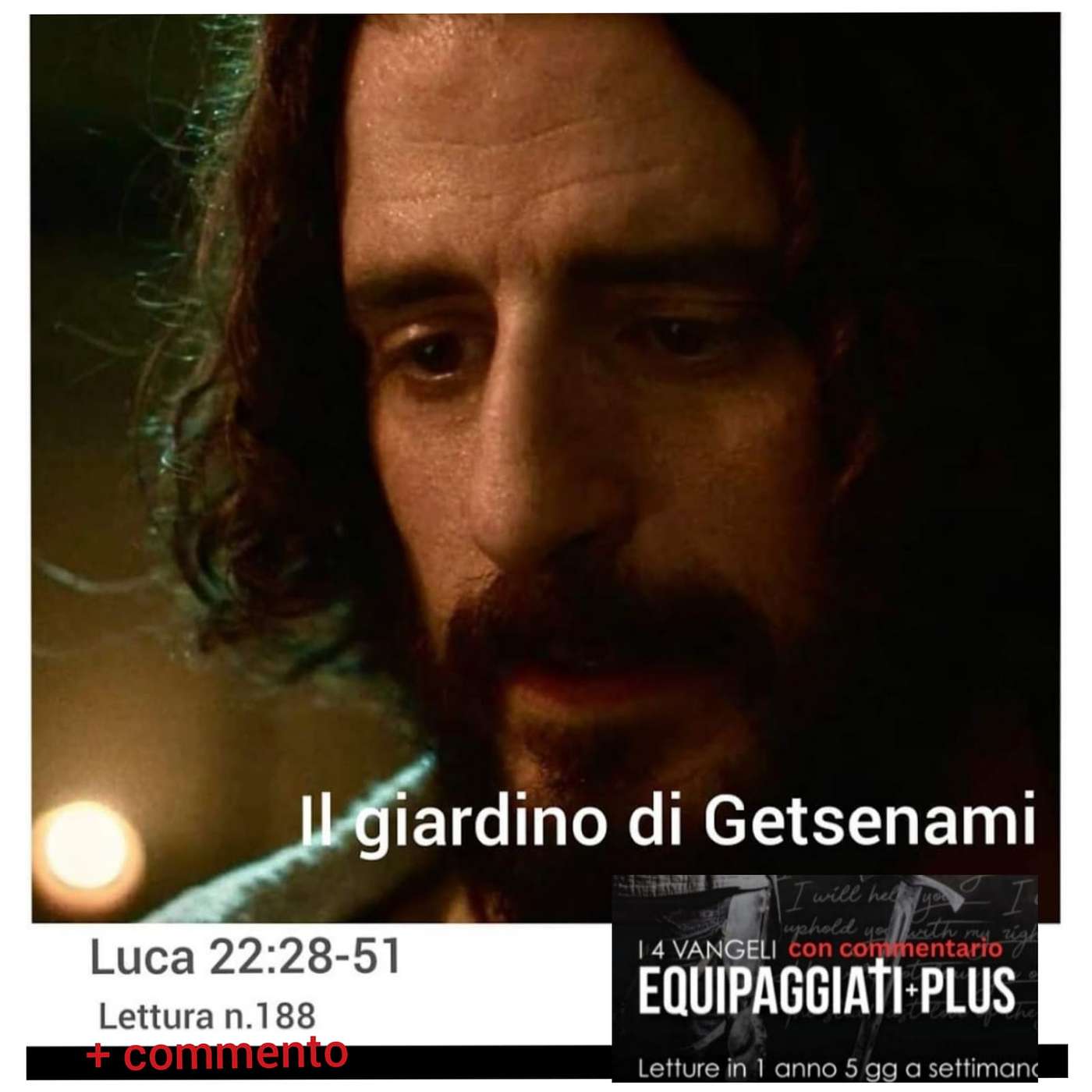 il giardino di Getsemani Luca 22:28-51 #189 -