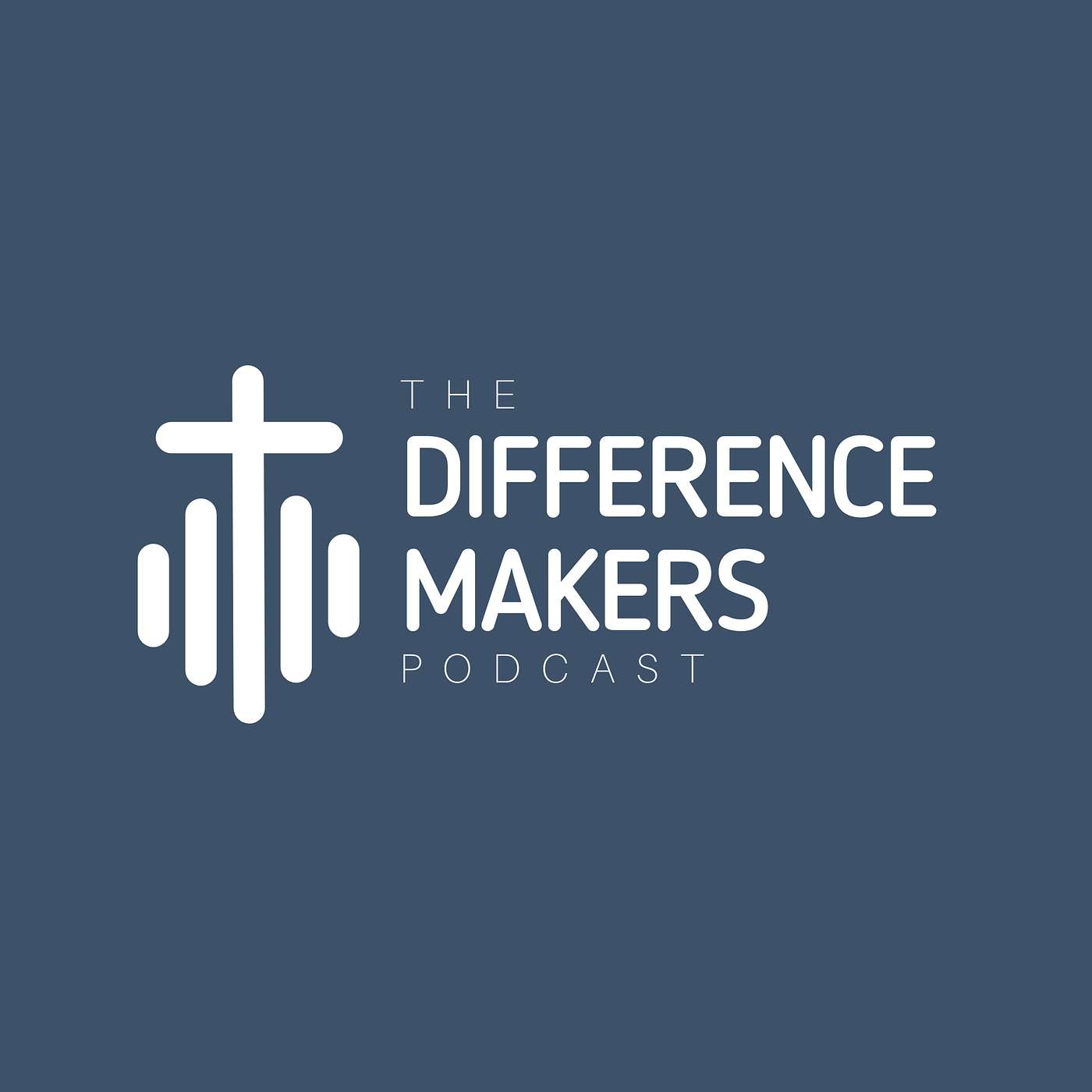 The Difference Makers Podcast