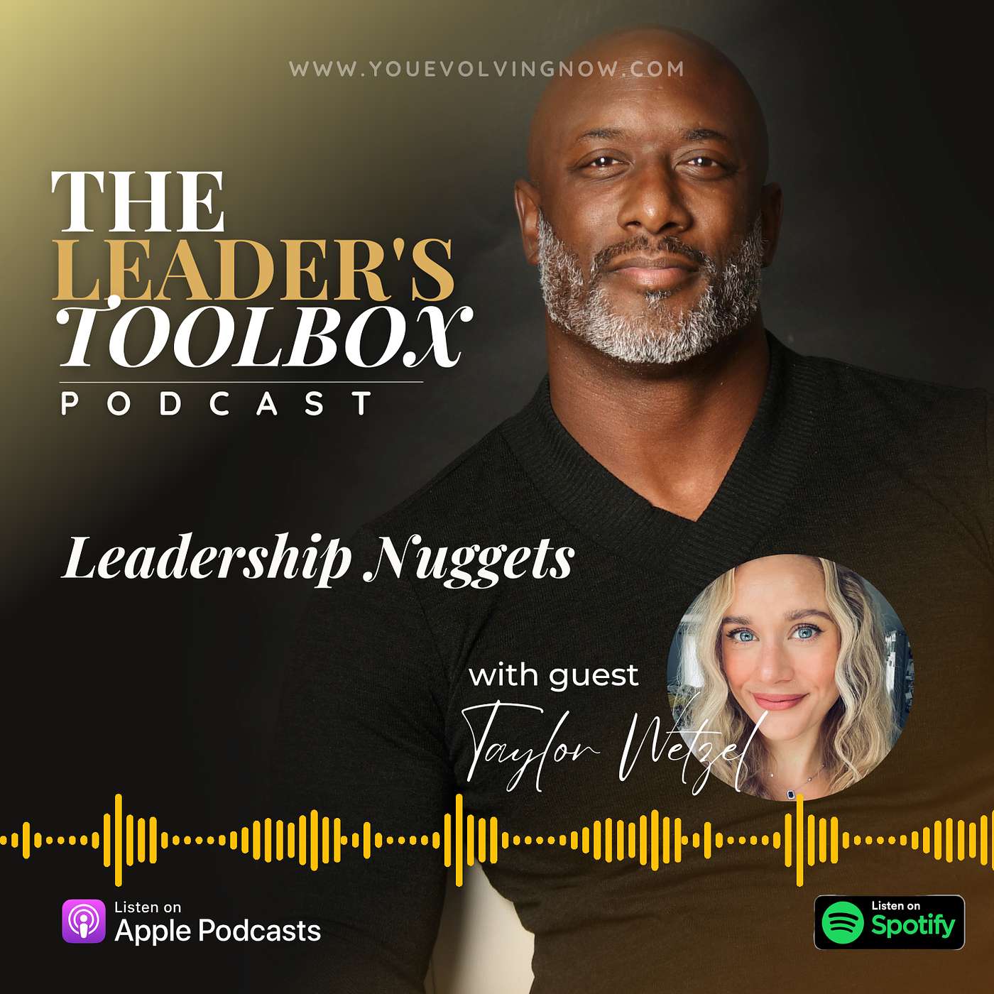Leadership Nuggets with Special Guest, Taylor Wetzel