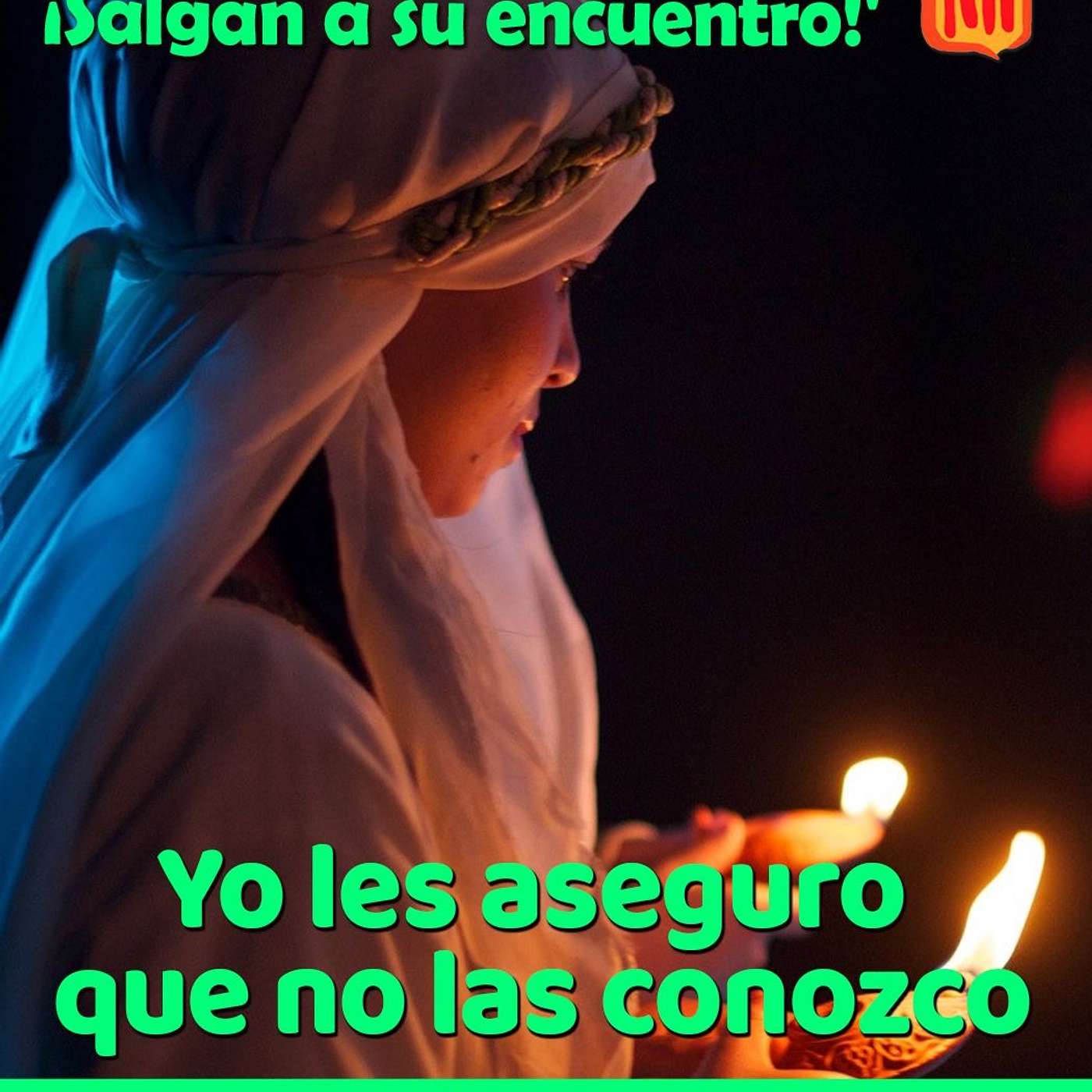 2023-11-12 San Lucas 25, 1-13 Domingo XXXII Tiempo Ordinario