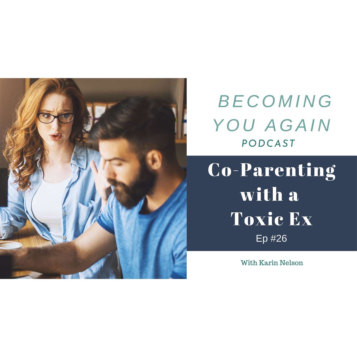Co-Parenting With A Toxic Ex