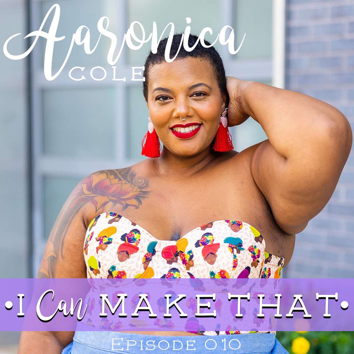 E010: Aaronica Cole, The Needle and the Belle