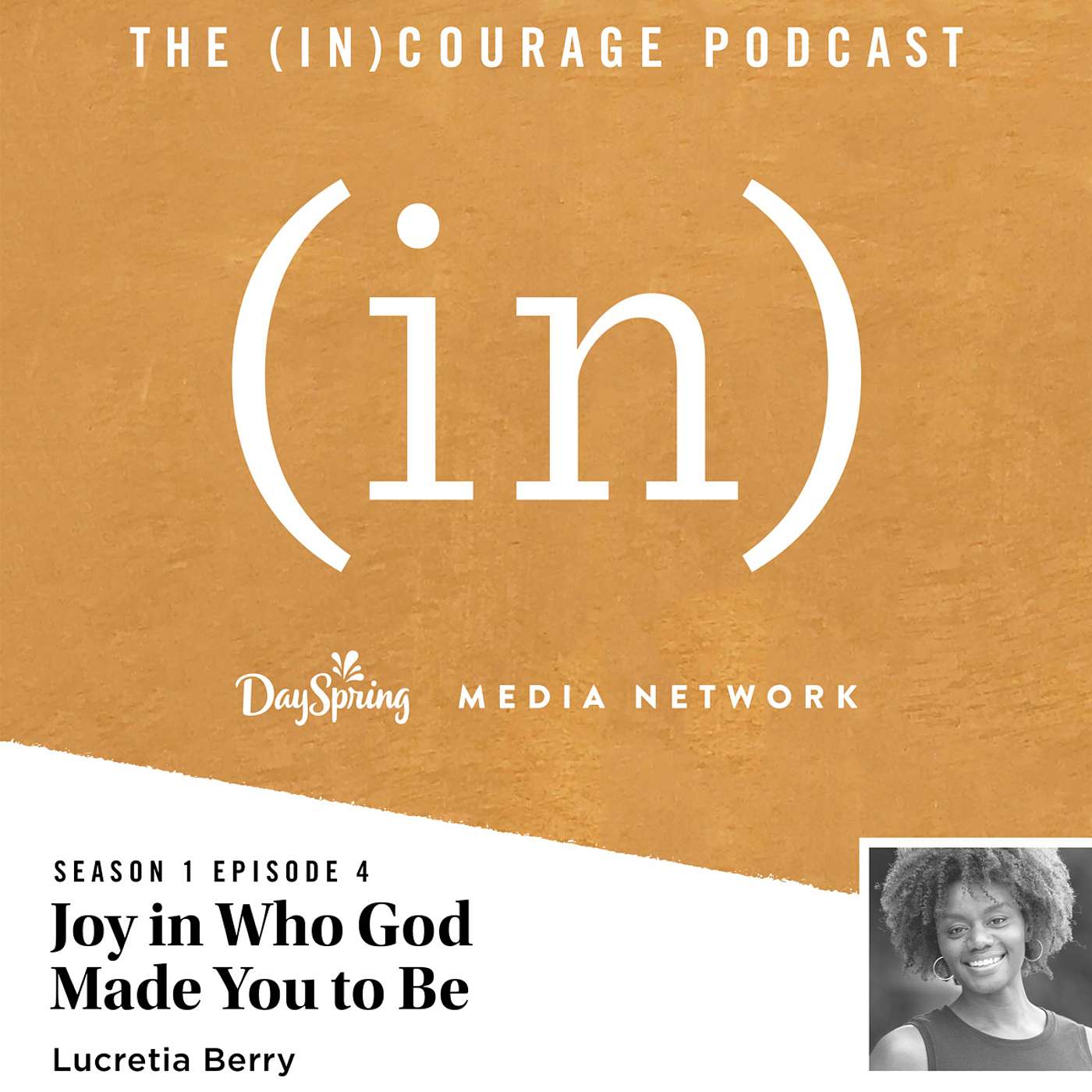 Episode 04: Joy in Who God Made You to Be