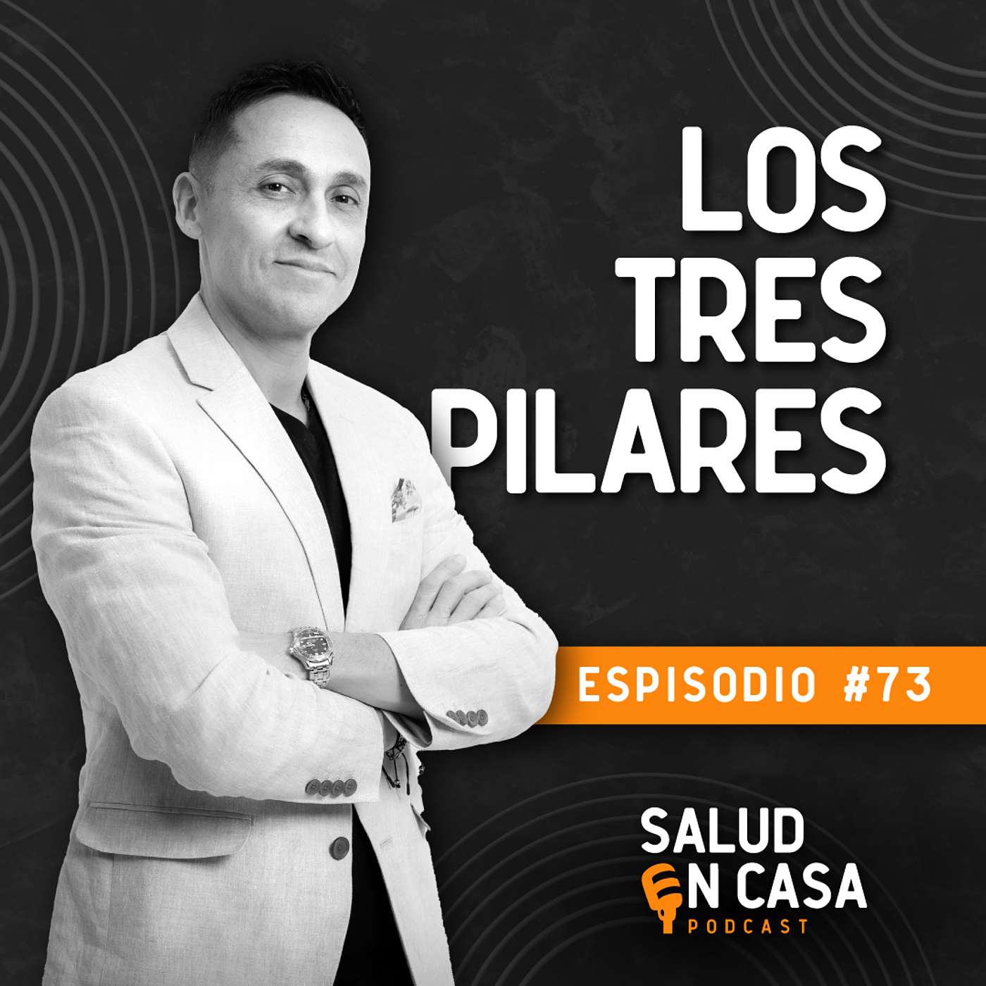 3 PILARES PARA TU VIDA Y SALUD /Salud En Casa #podcast- Episodio #73 episode artwork