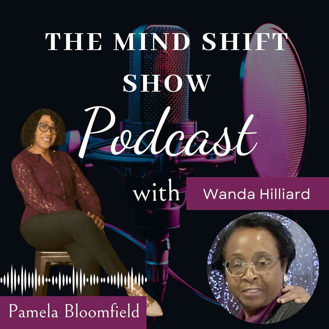 The MindShift Show with Pamela E. Bloomfield