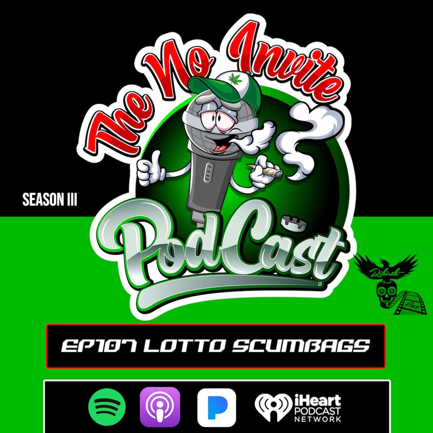 EP107 LOTTO SCUMBAGS