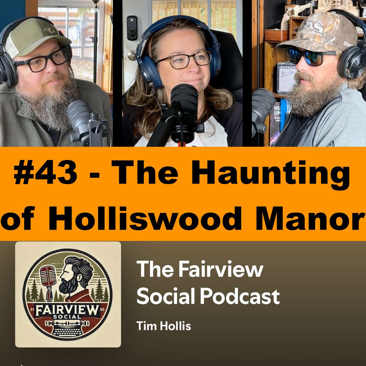 #43 - The Haunting of Holliswood Manor