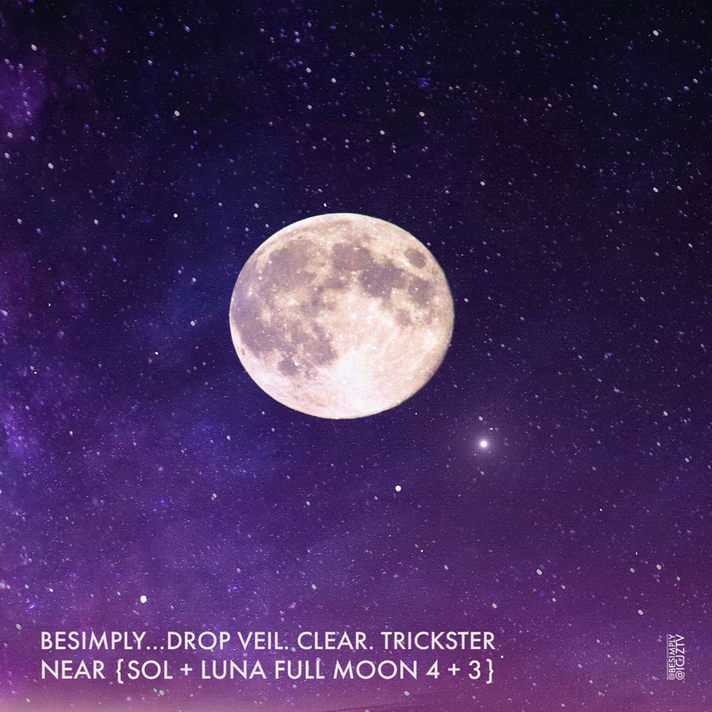 BeSimply...Drop Veil. Clear. Trickster Near {Sol + Luna Full Moon 4 +3}