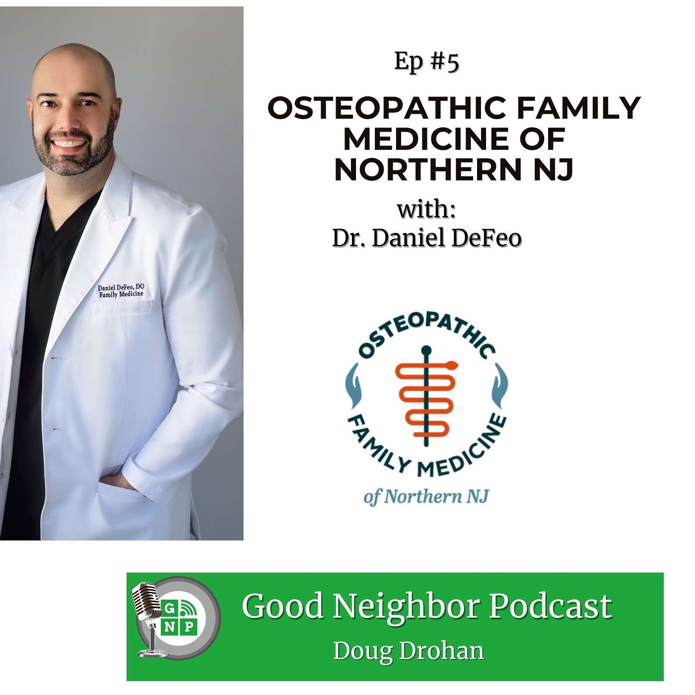 Ep# 5: Reimagining Healthcare in New Jersey with Dr. Daniel DeFeo