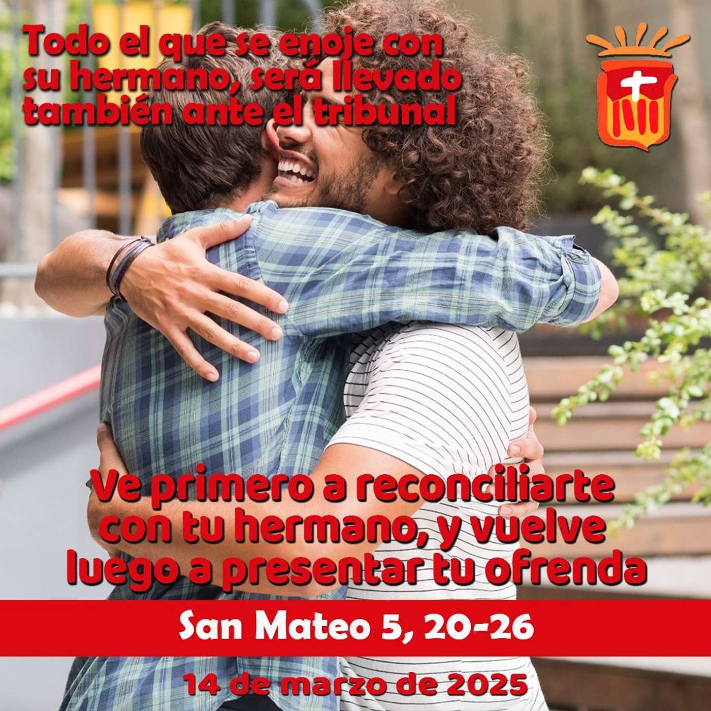 2025-03-14 San Mateo 5, 20-26: Viernes I Ordinario