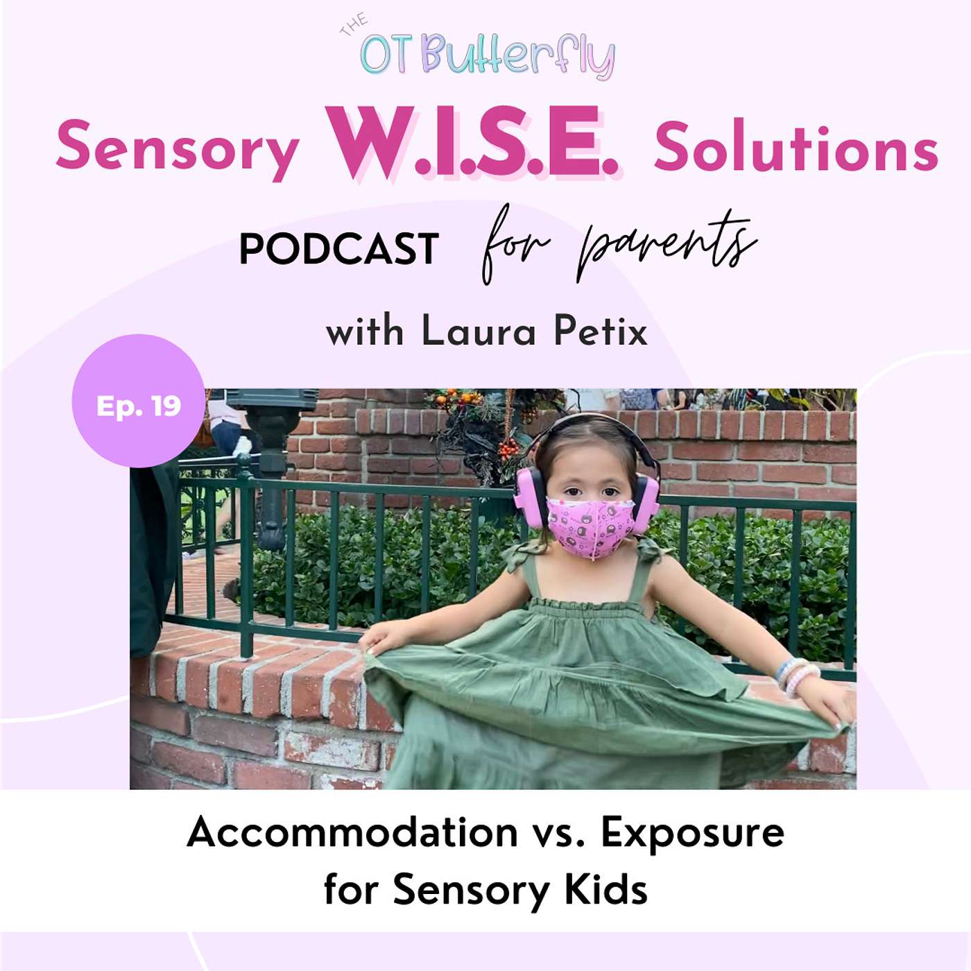 Sensory W.I.S.E. Solutions Podcast for Parents