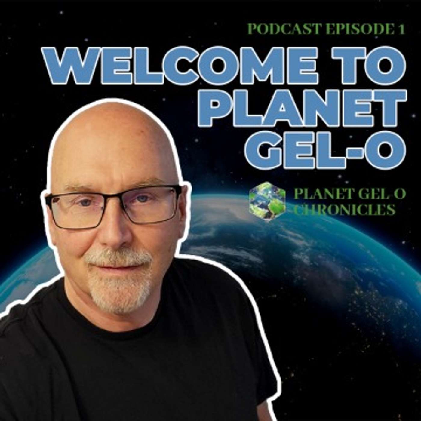 Planet Gel-O Chronicles