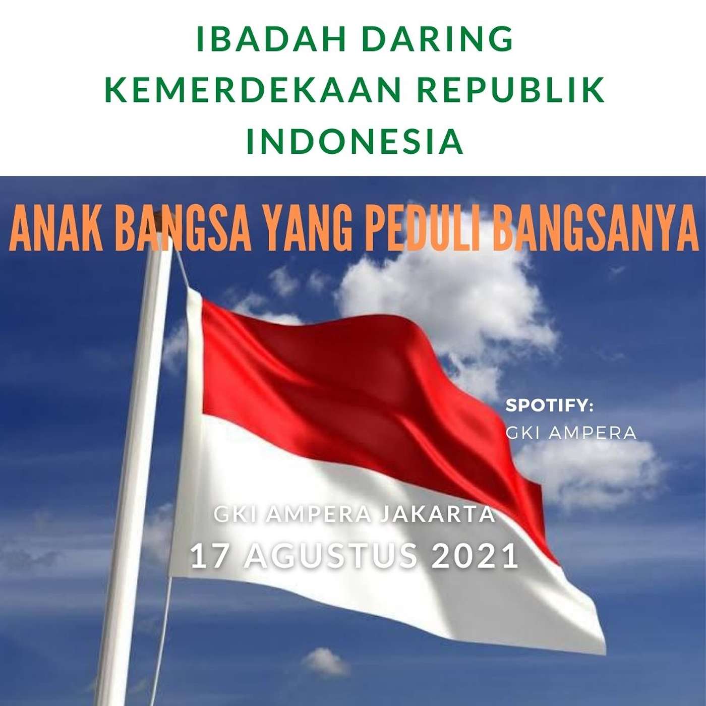 Ibadah Kemerdekaan Republik Indonesia (17 Agustus 2021) episode artwork