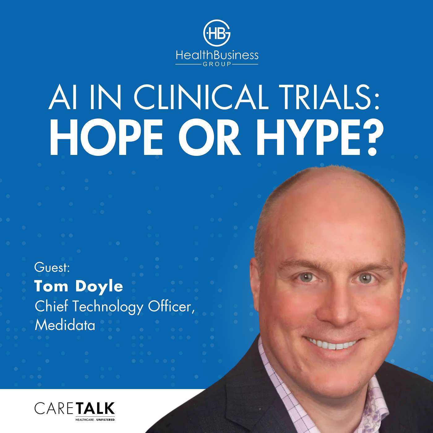 CareTalk: Healthcare. Unfiltered.