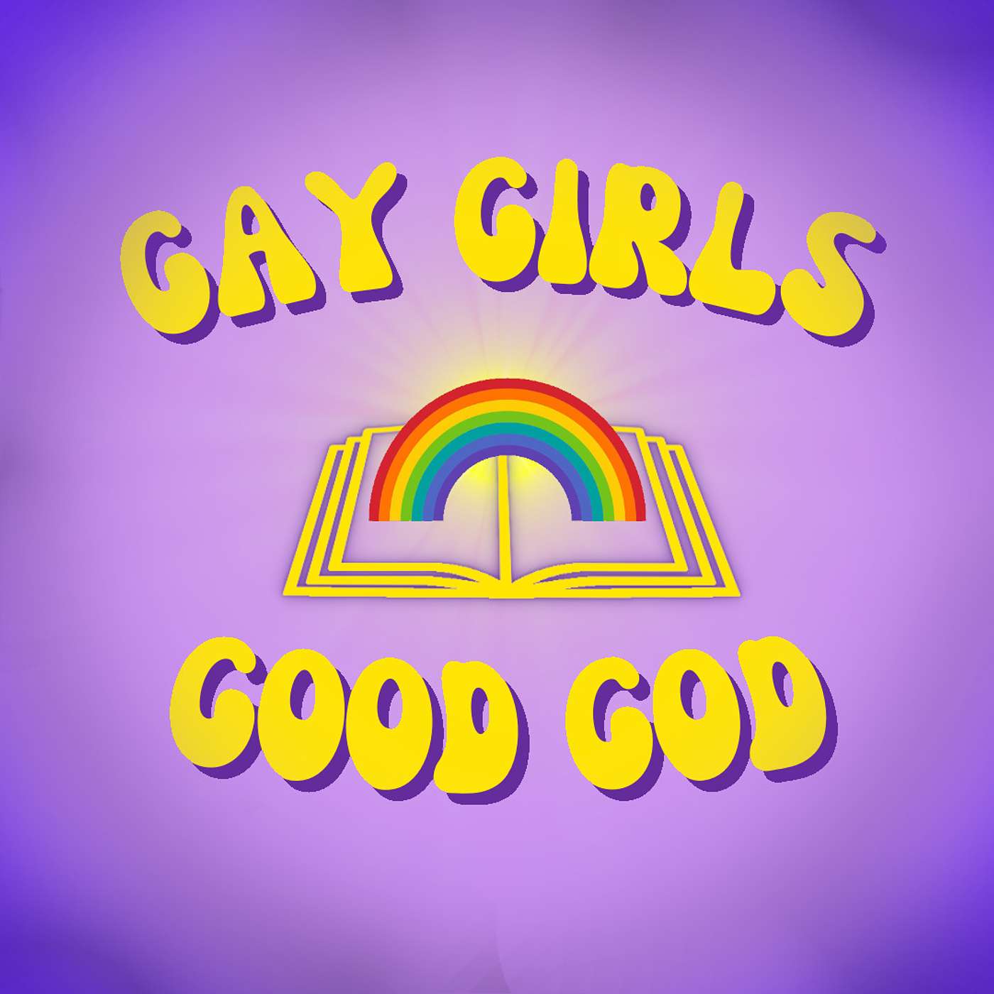 Gay Girls, Good God