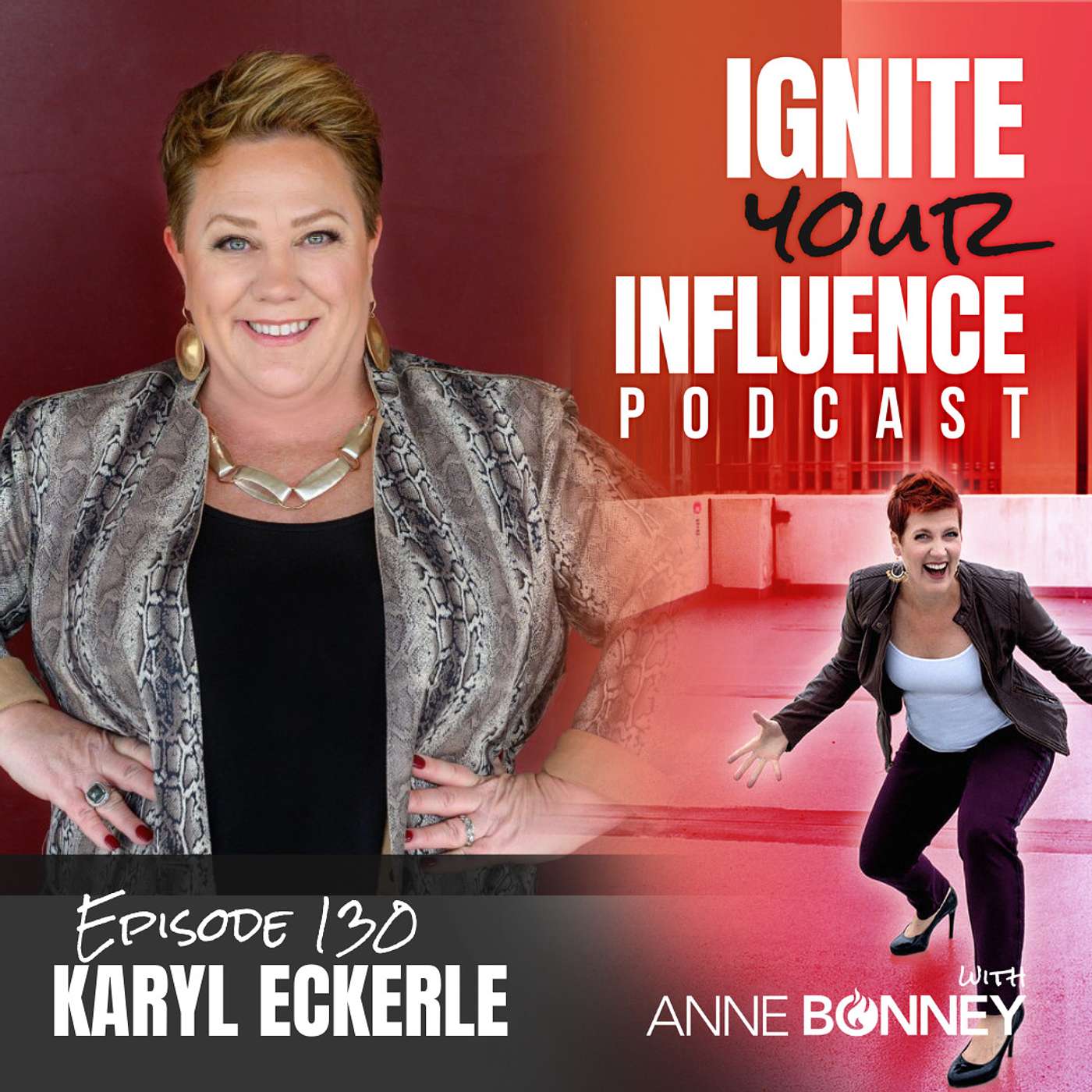 Episode 130: Karyl Eckerle, Personal Brand and Image expert episode artwork