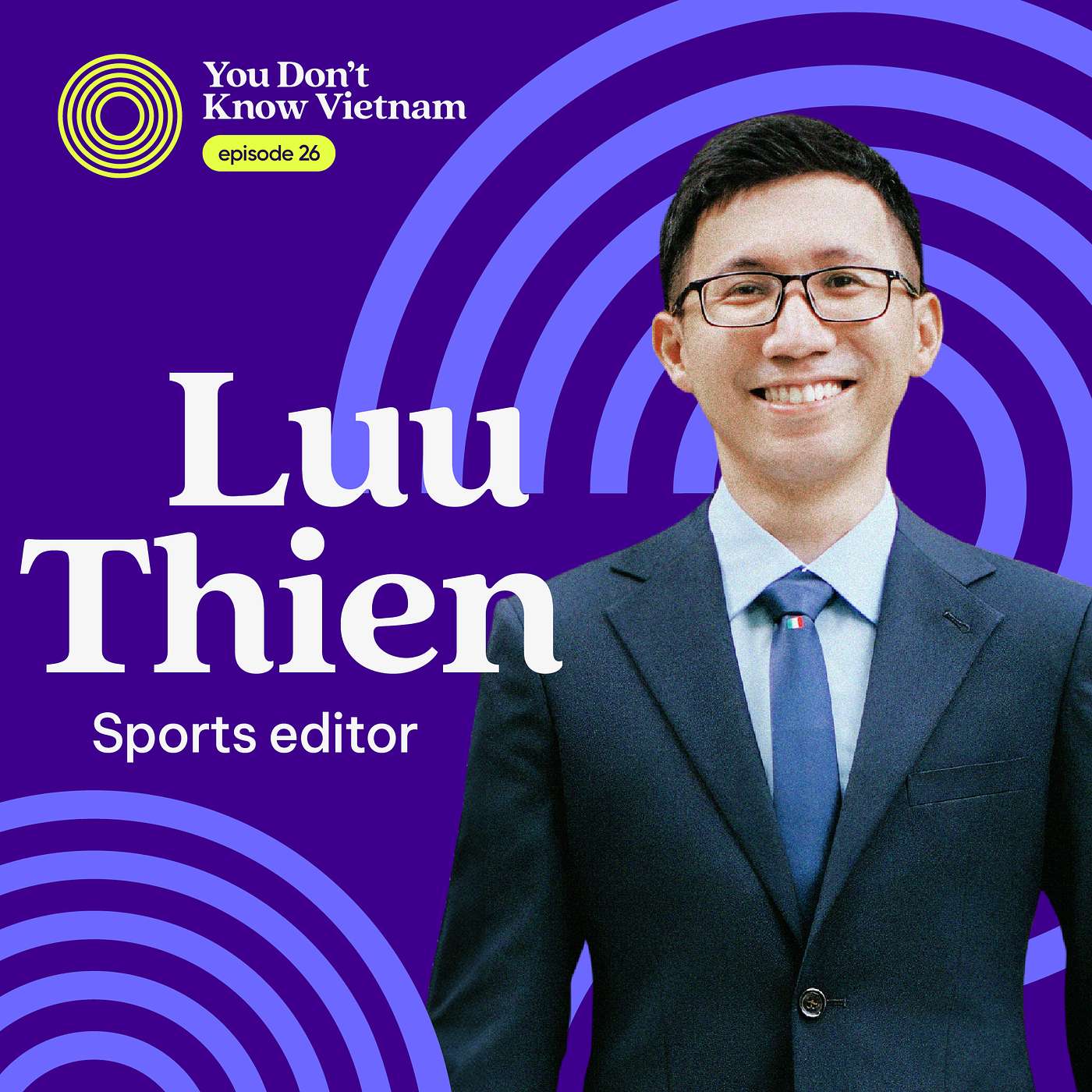 cover of episode E26: Vietnam's soaring sports and how global brands can unlock love from loyal fans
