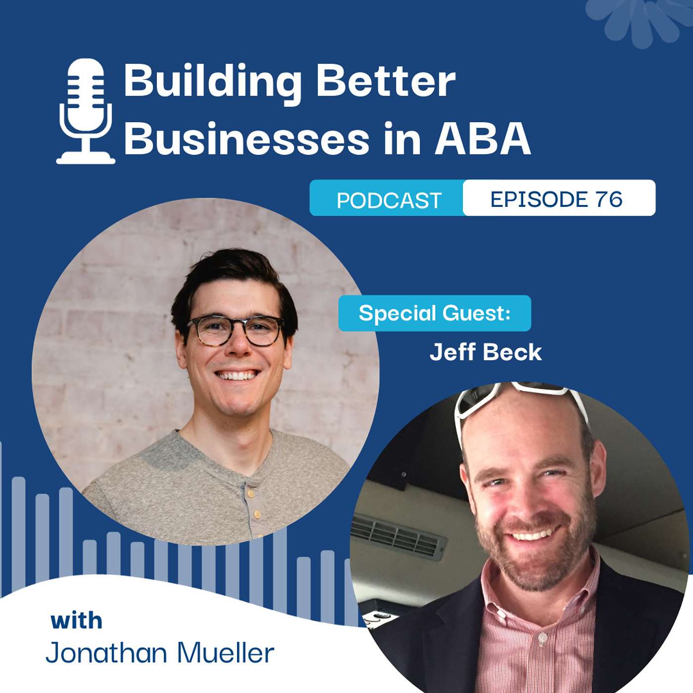 Episode 76: Is Some ABA Better Than None? With Answers Now Founder, Jeff Beck